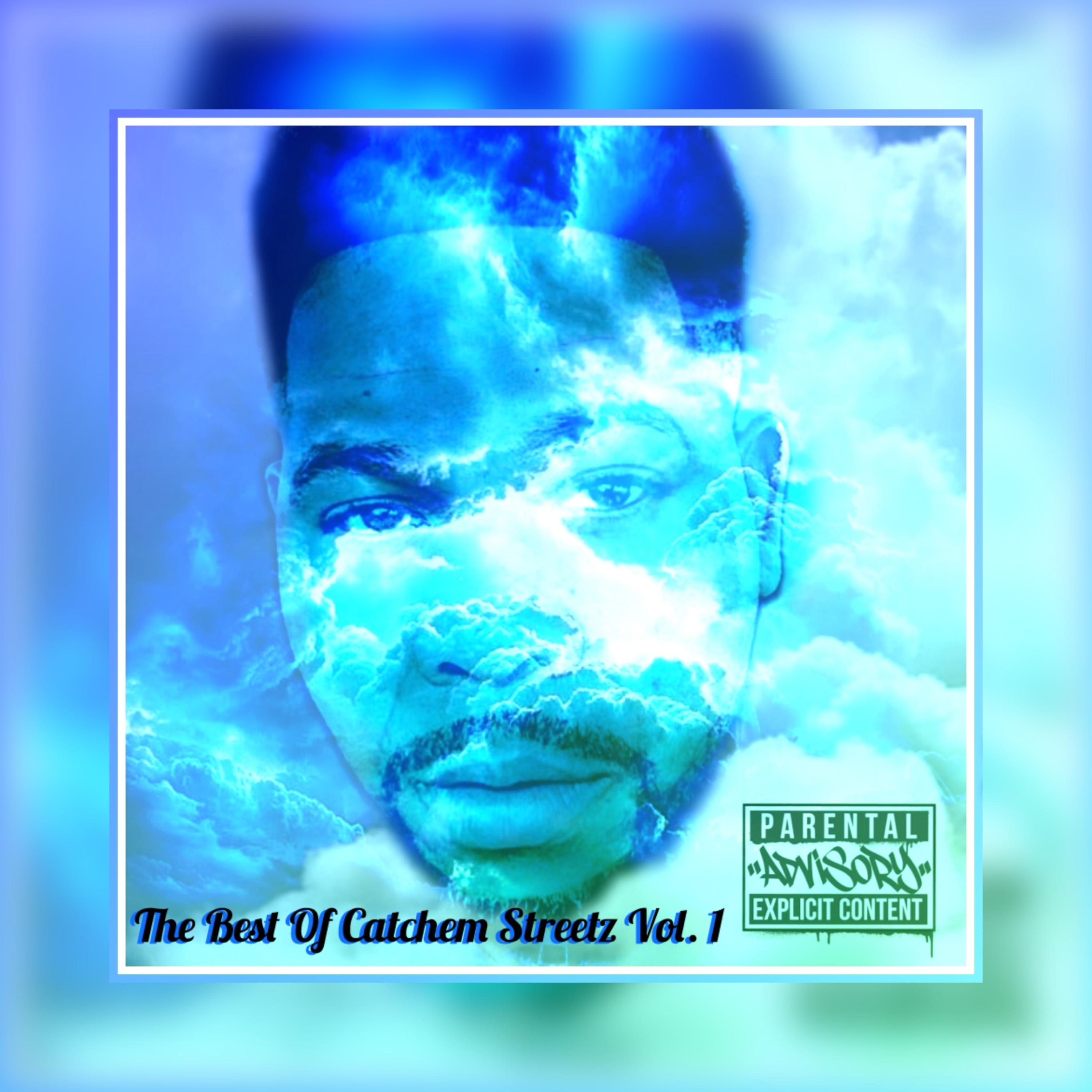 The Best Of CatchemStreetz Vol. 1 artwork