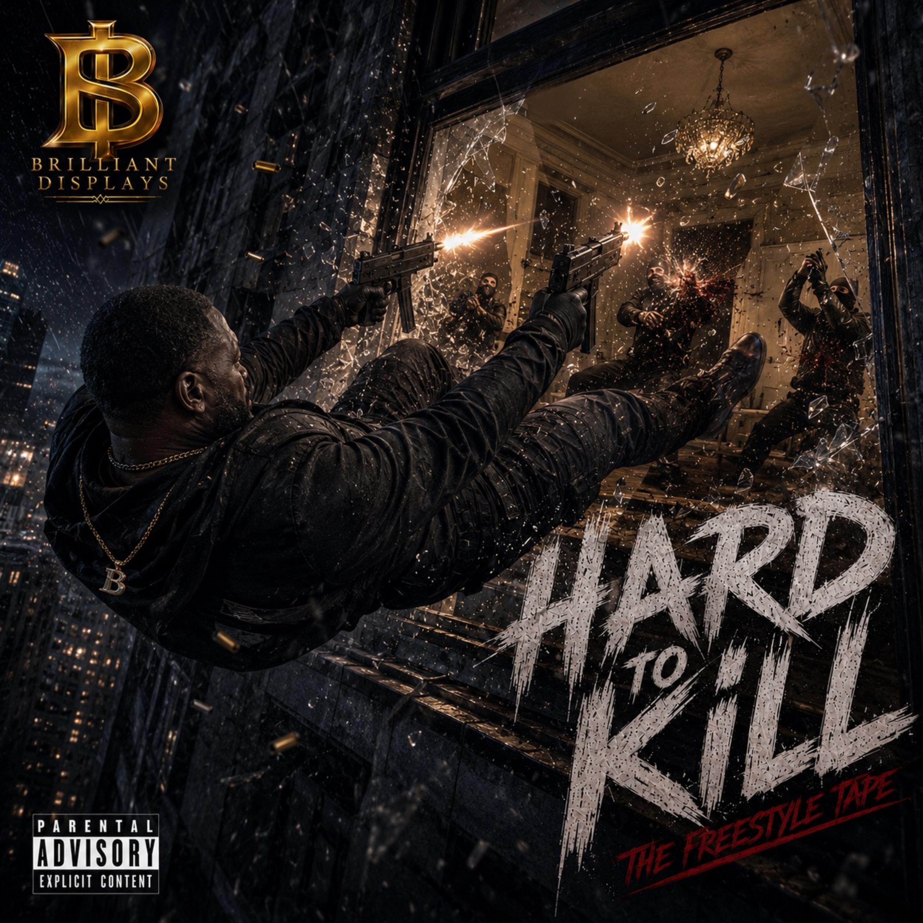 Hard To Kill by Brilliant Displays cover art