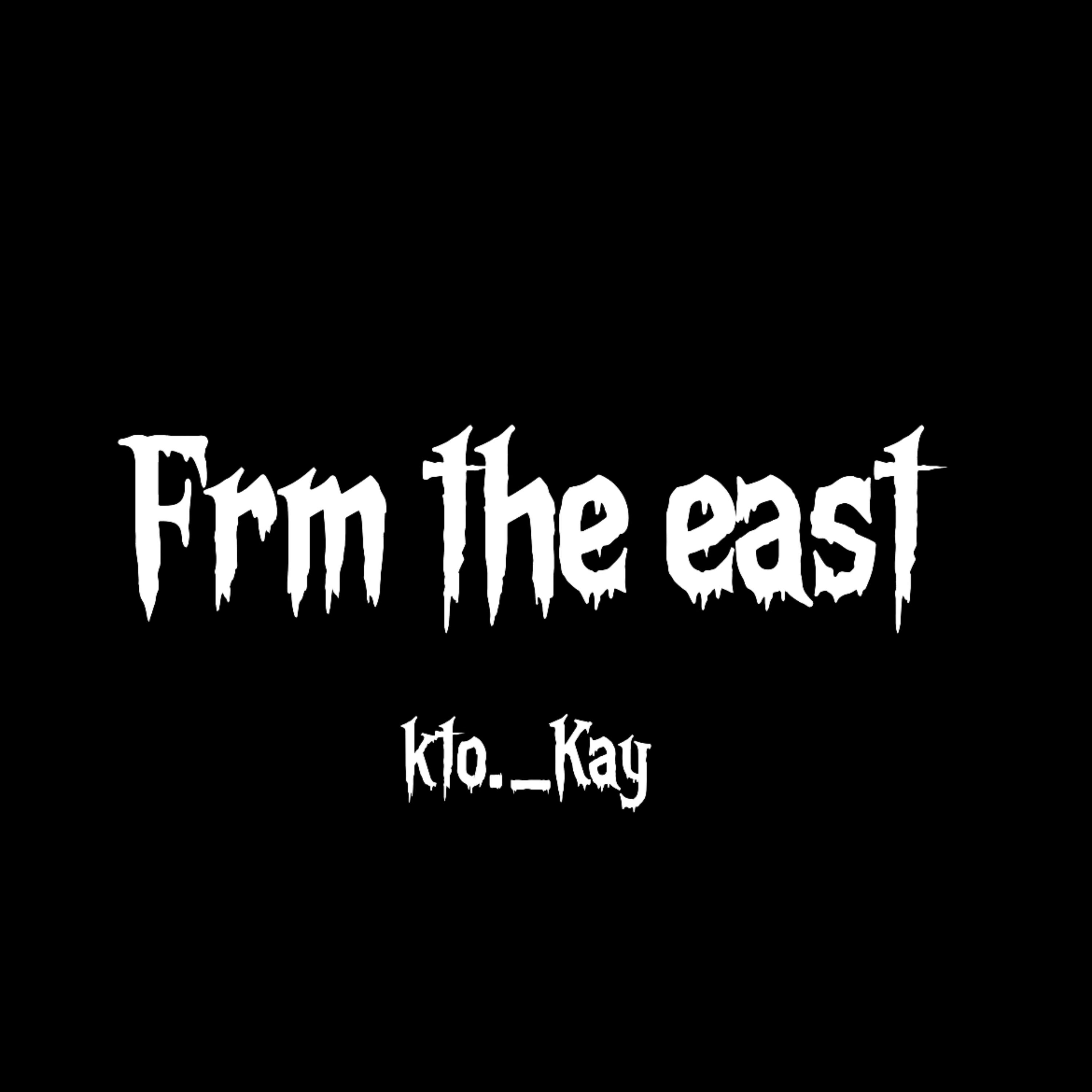 Frm The East artwork