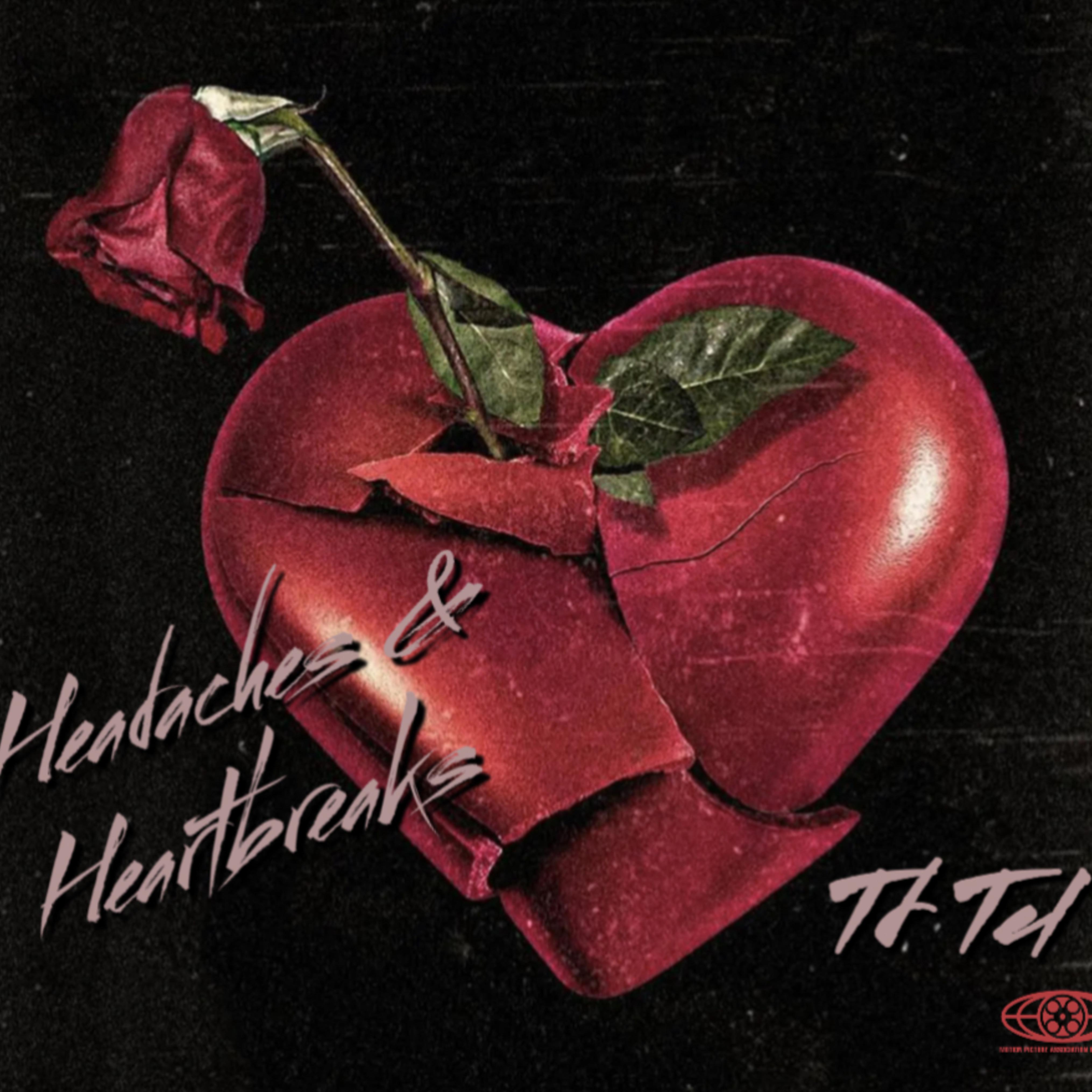 Headaches & Heartbreaks artwork