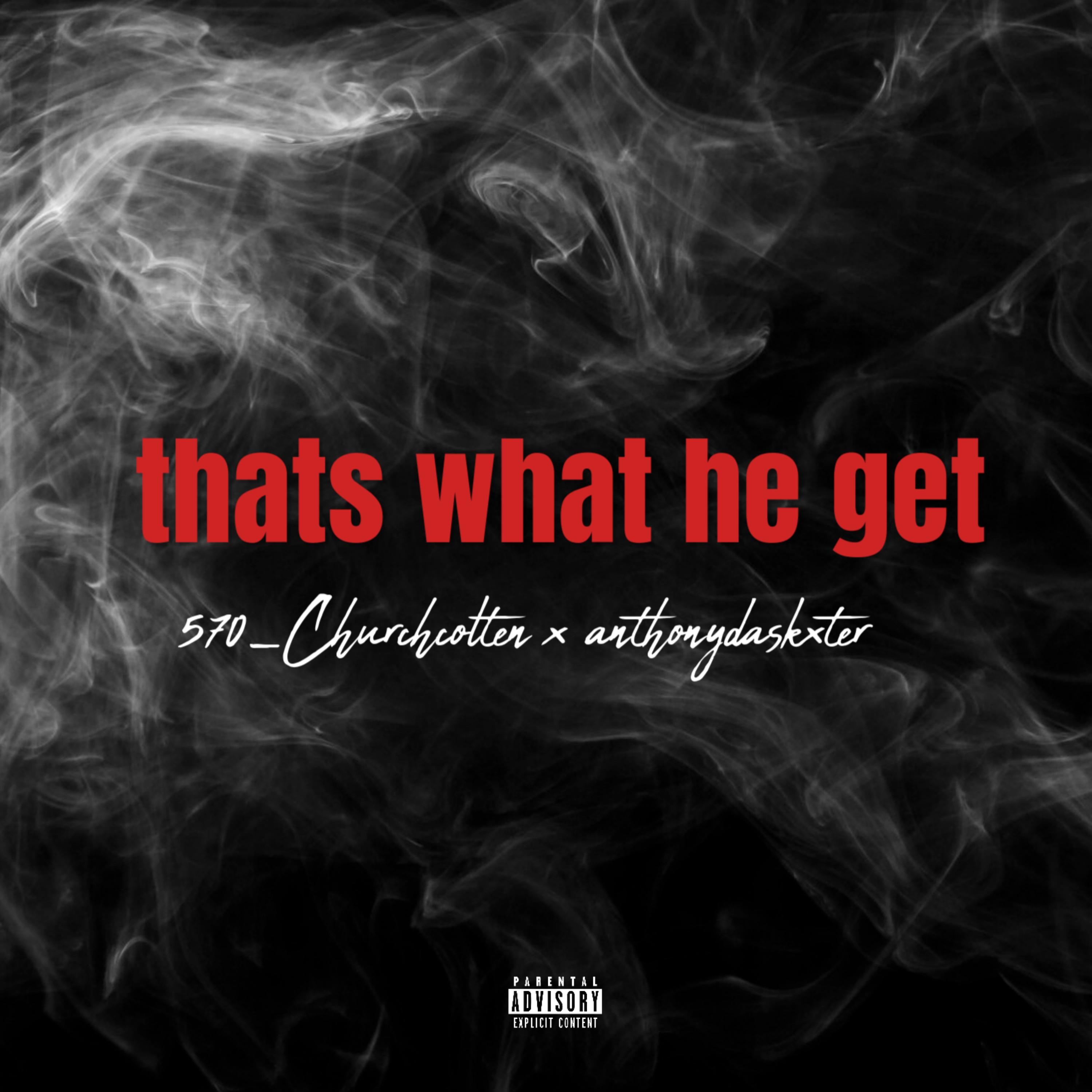 that's what he get artwork