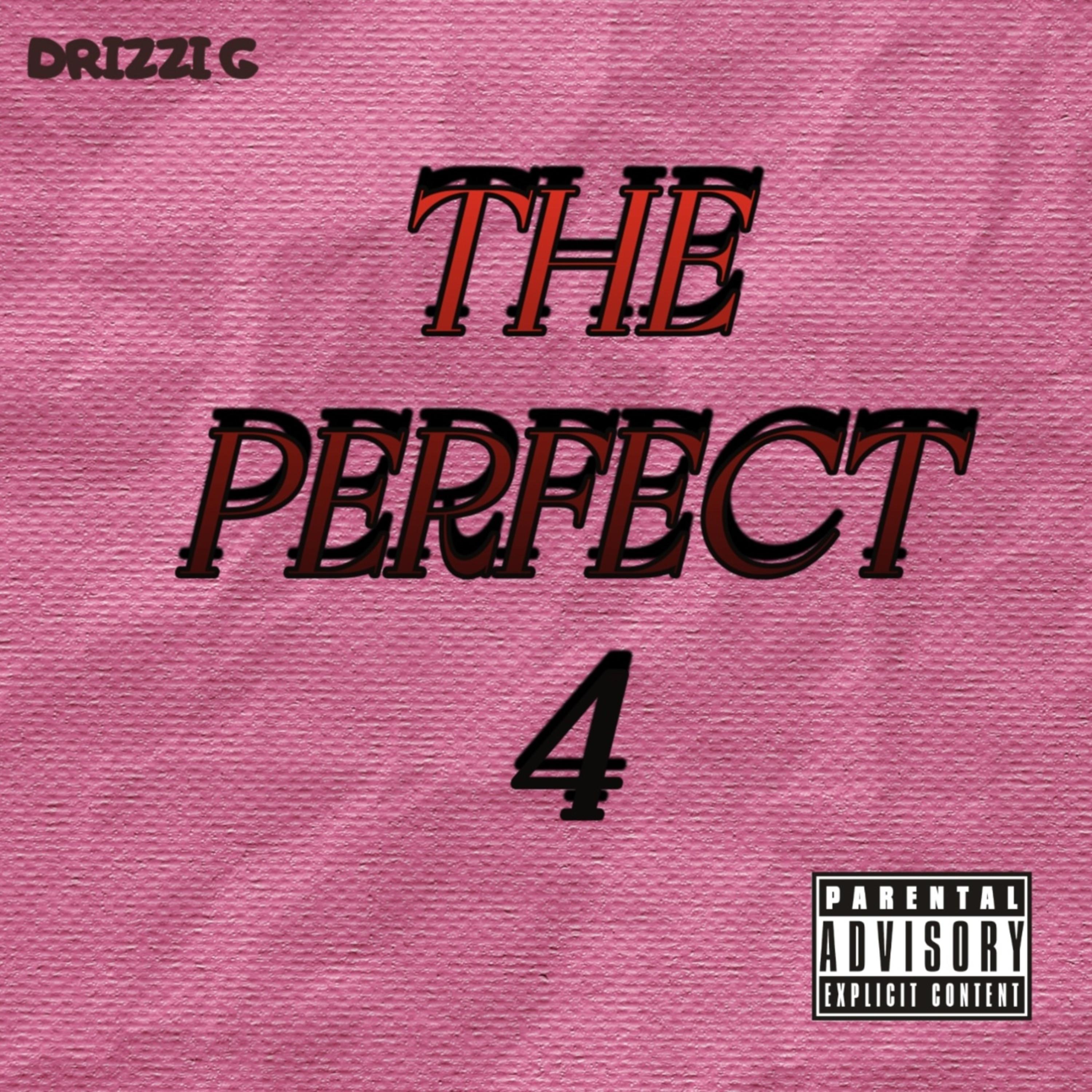 THE PERFECT 4 by Drizzi G cover art