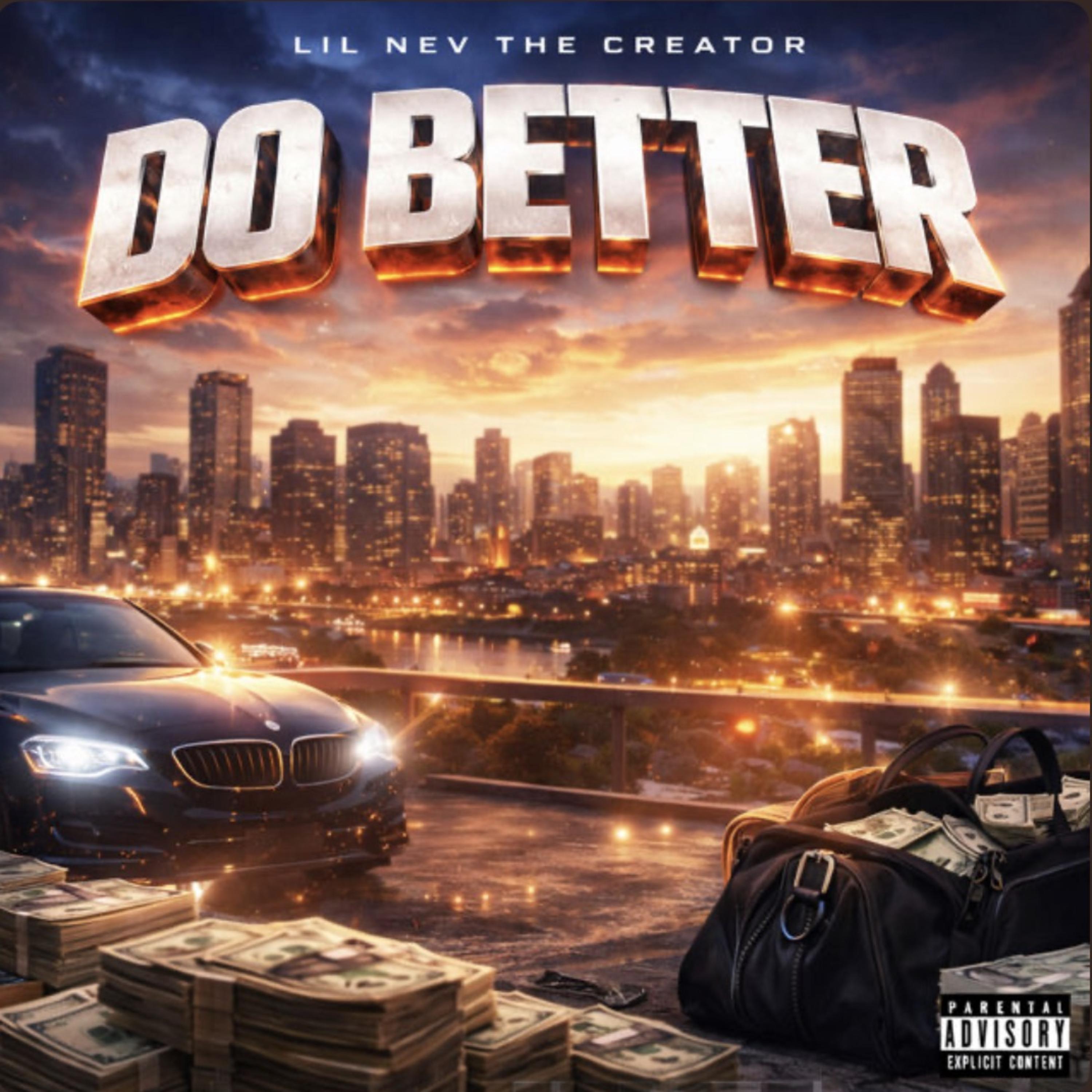 Do Better by Lil Nev The Creator cover art