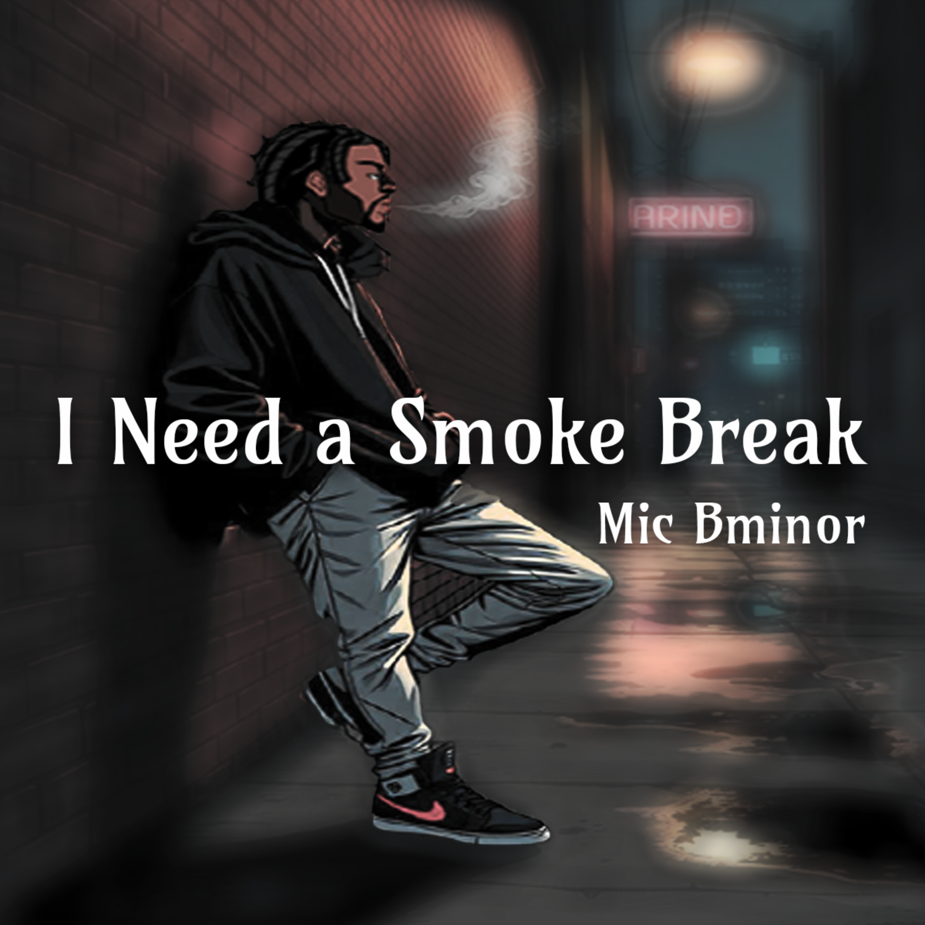 I Need a Smoke Break artwork