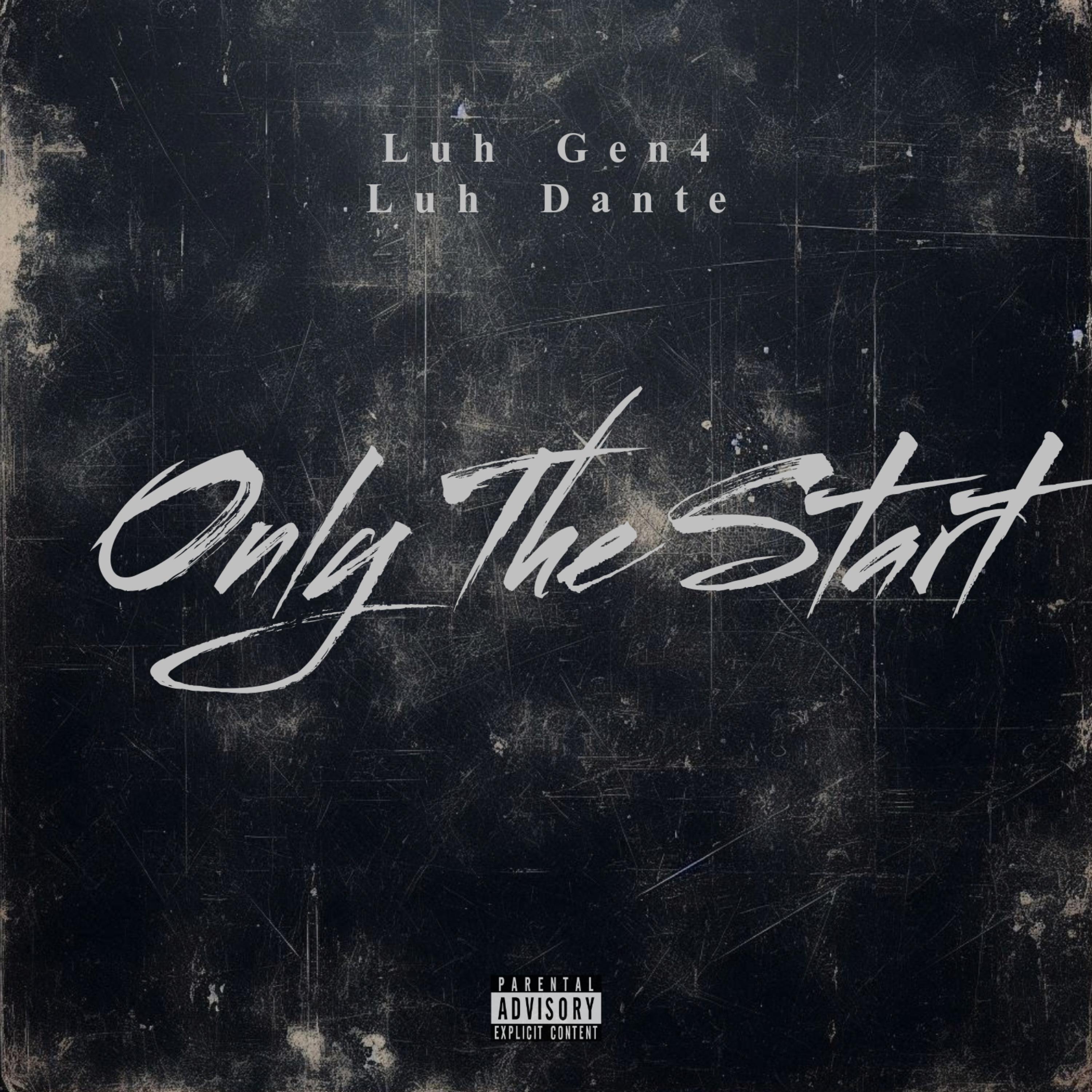 Only The Start by Luh Gen4 cover art