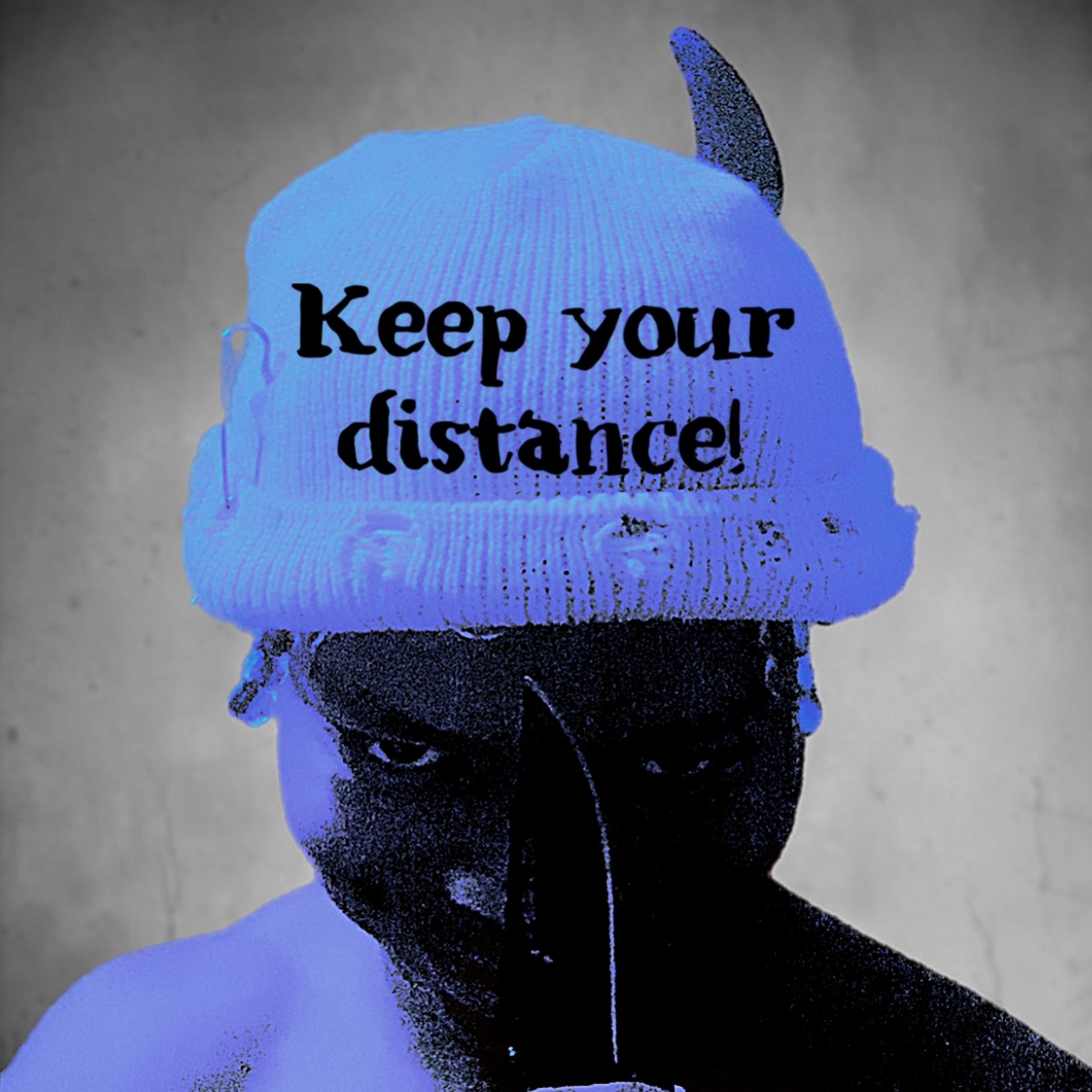 Keep Your Distance! artwork