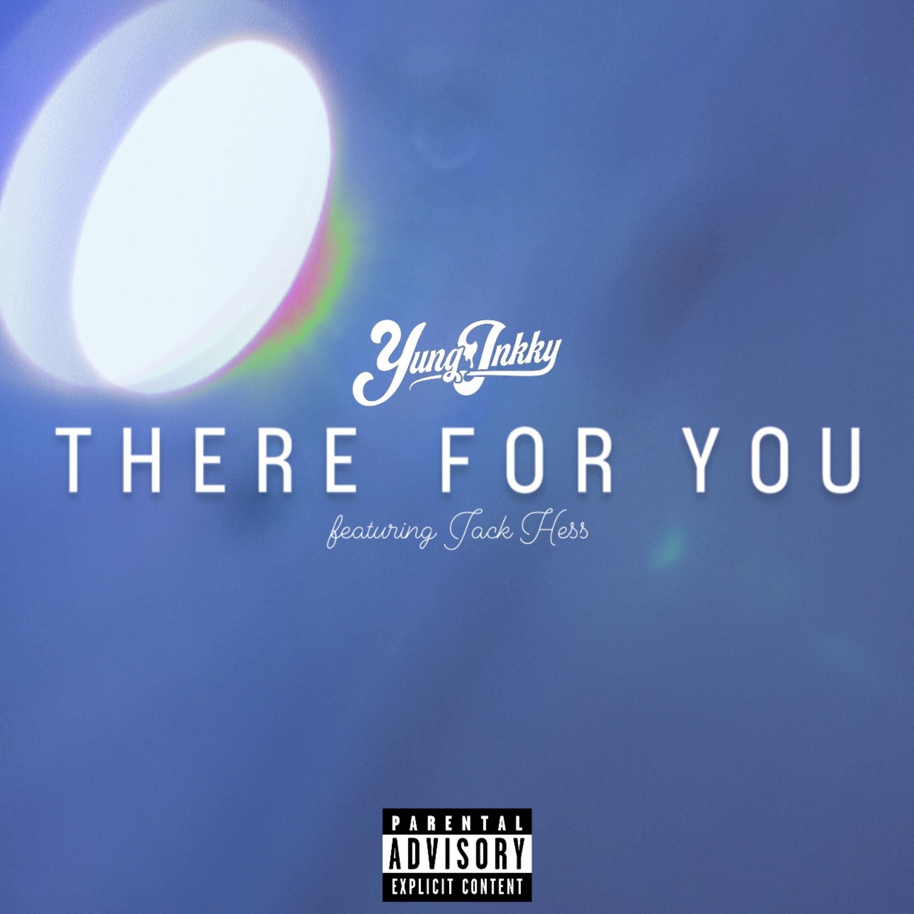 There For You by Yung Inkky cover art