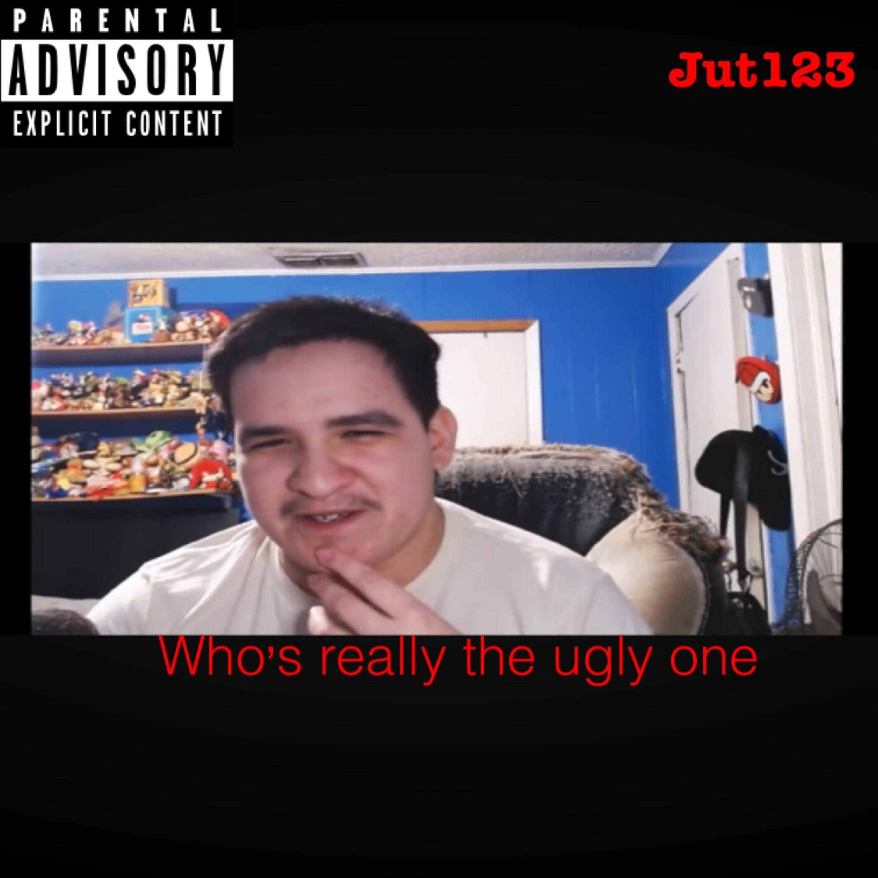 Who’s Really The Ugly One artwork