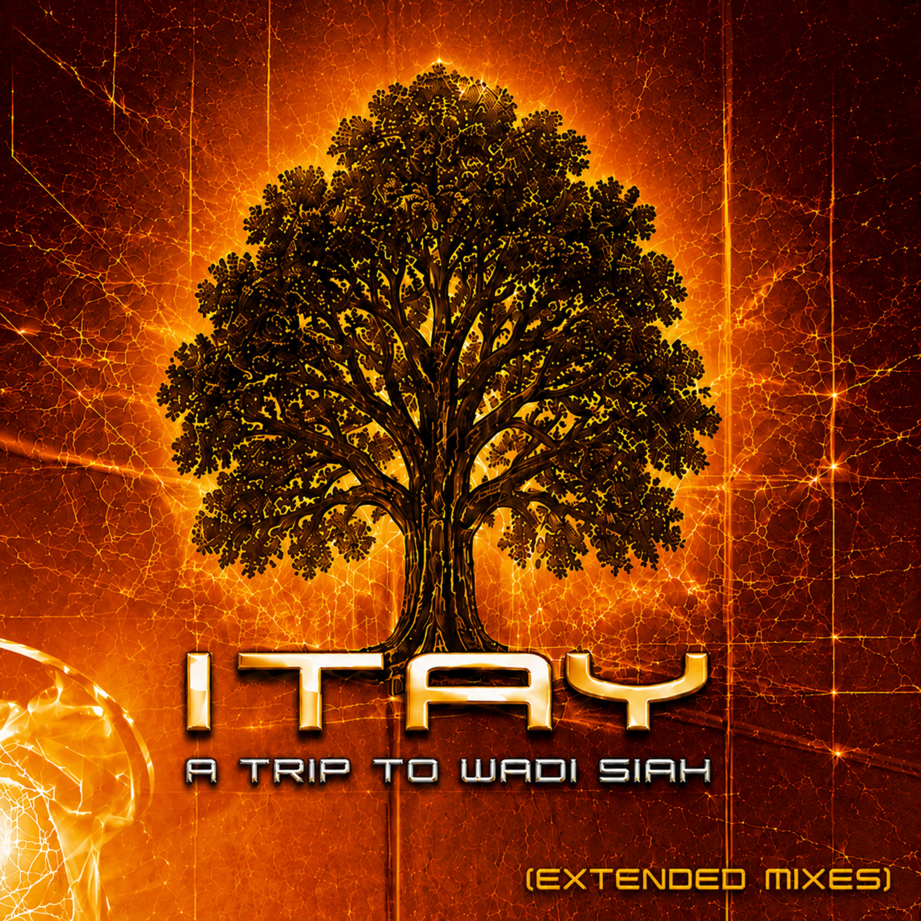 A Trip to Wadi Siah (Extended Mixes) by Itay cover art