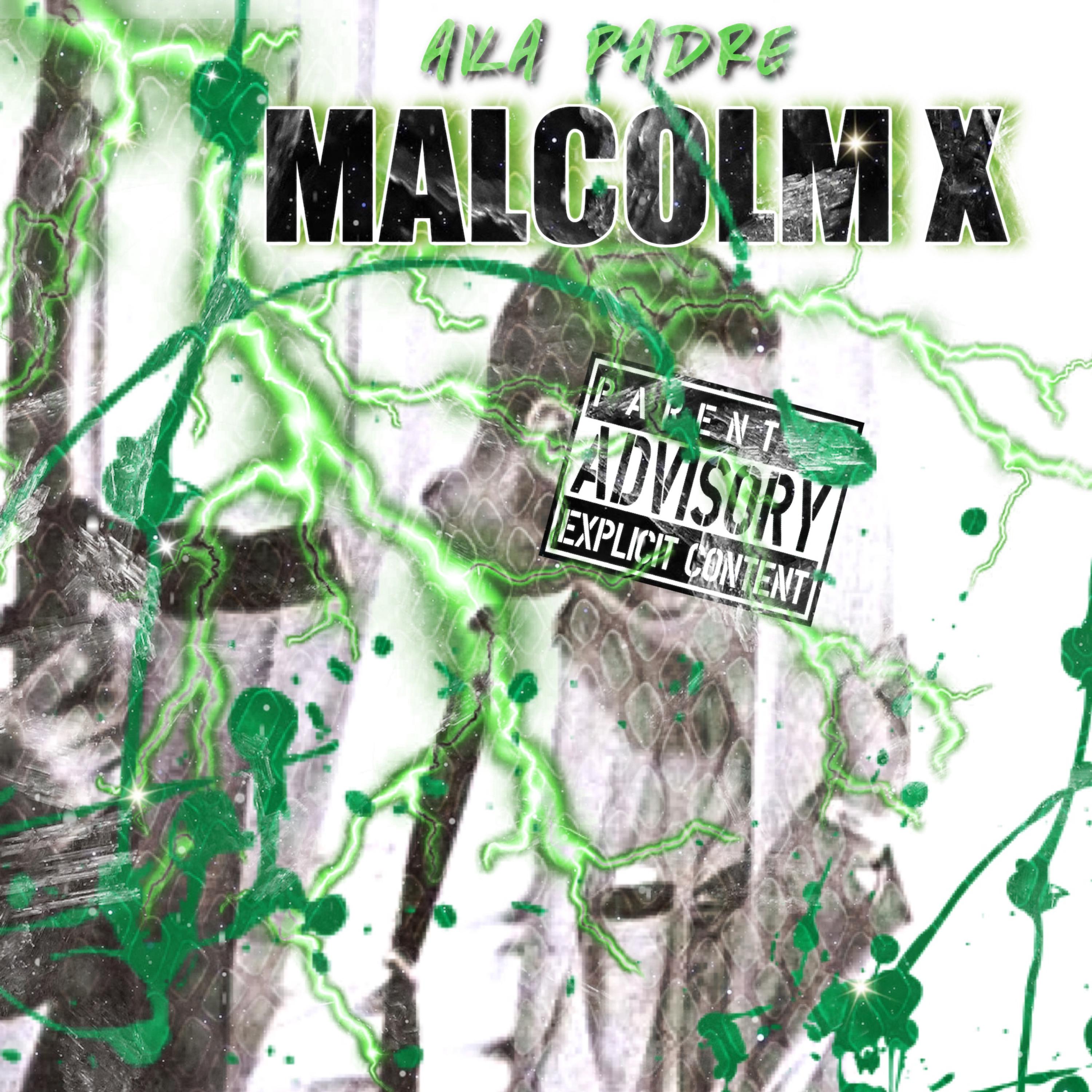 Malcolm X by AKA Padre cover art