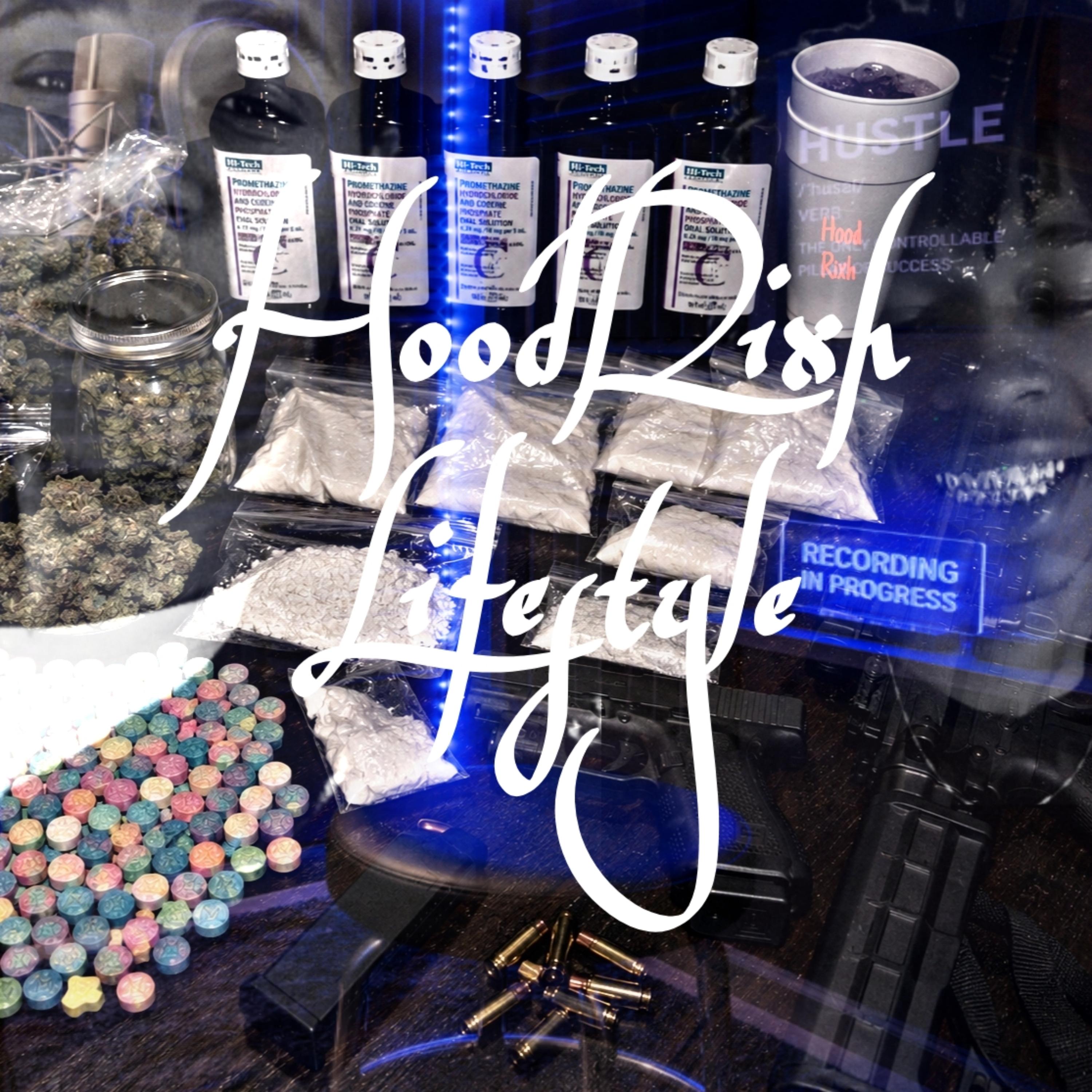 HoodRixh Lifestyle by hoodrixhb9 cover art