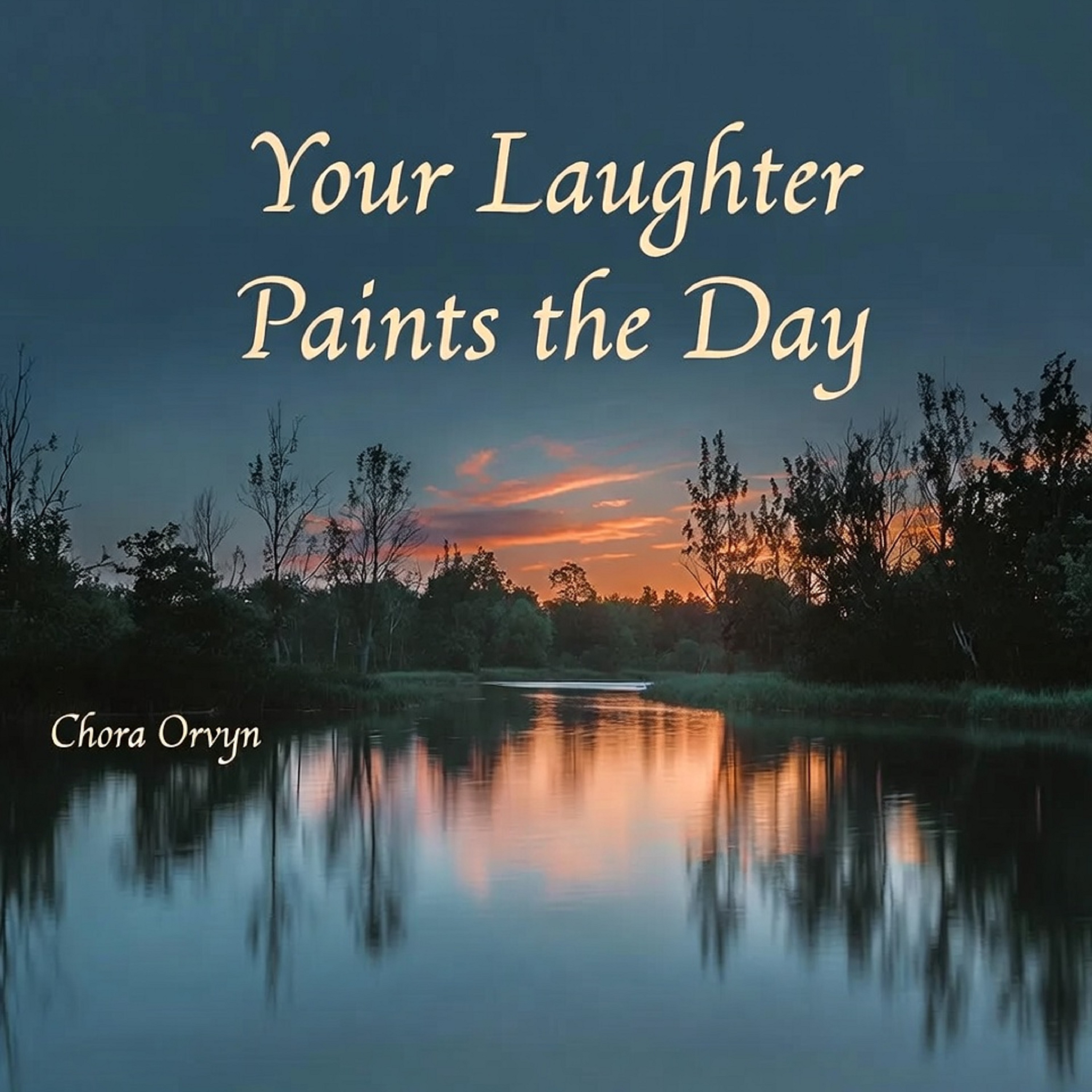 Your Laughter Paints the Day artwork