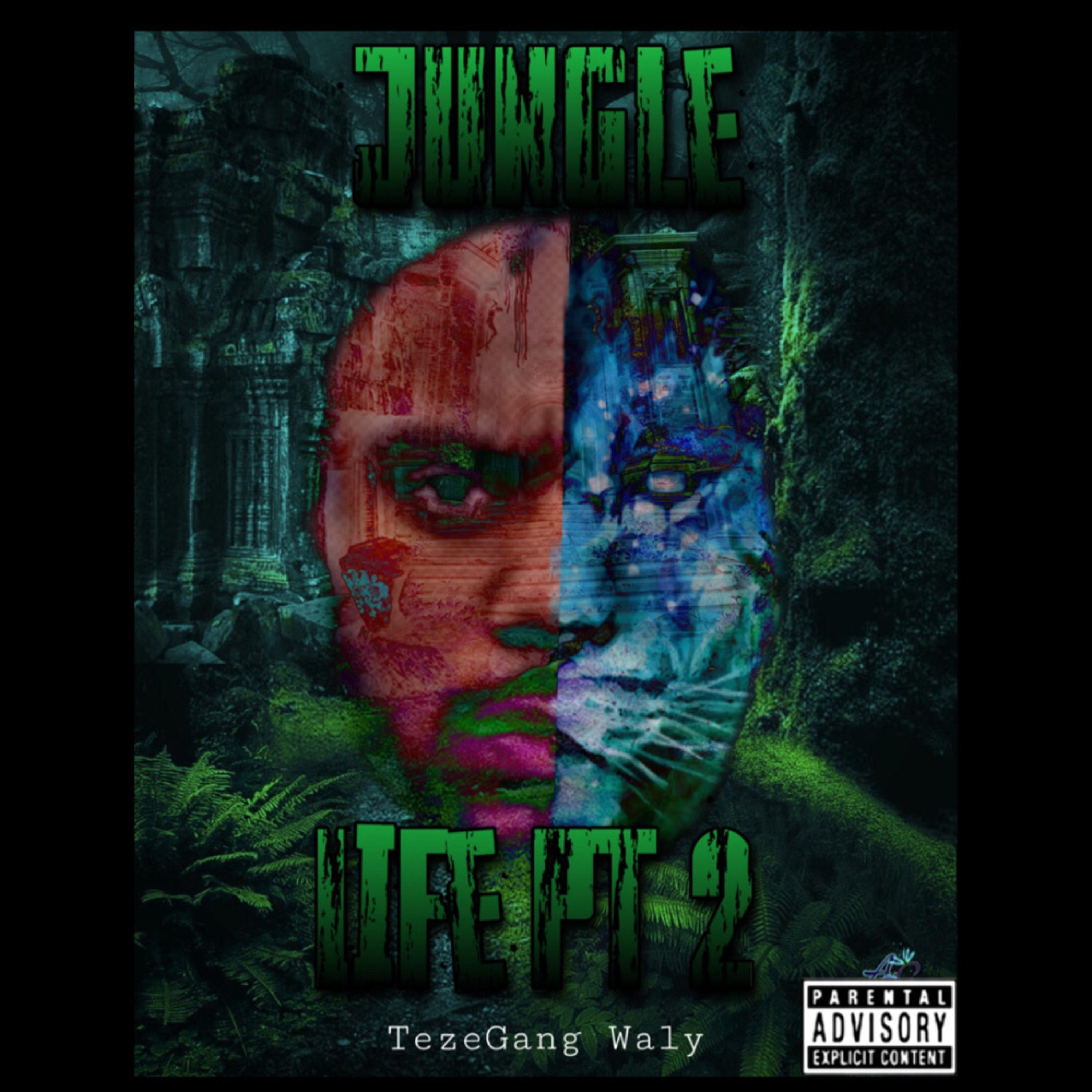 Jungle Life Pt 2 artwork