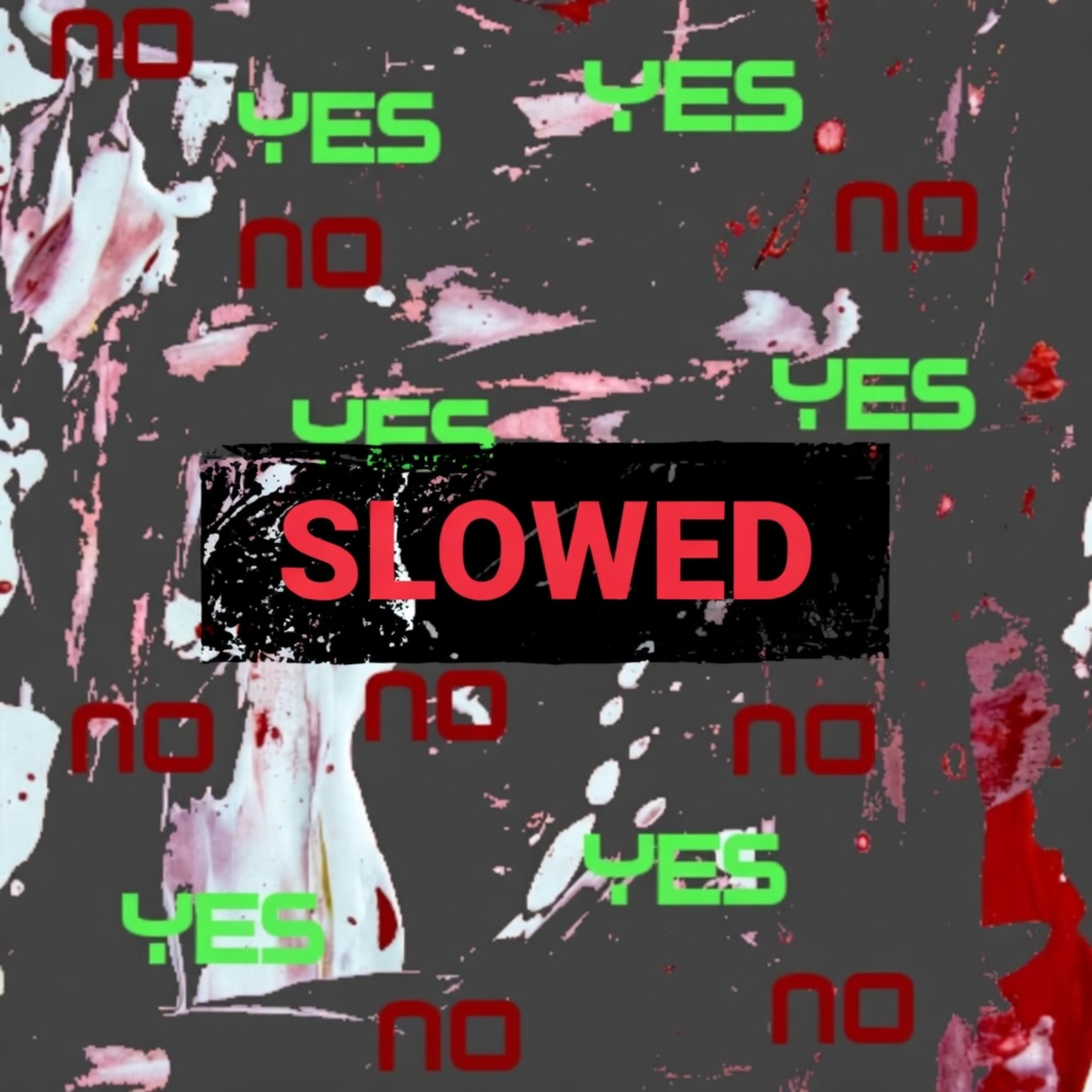 Yes/No |Slowed + Reverb| artwork