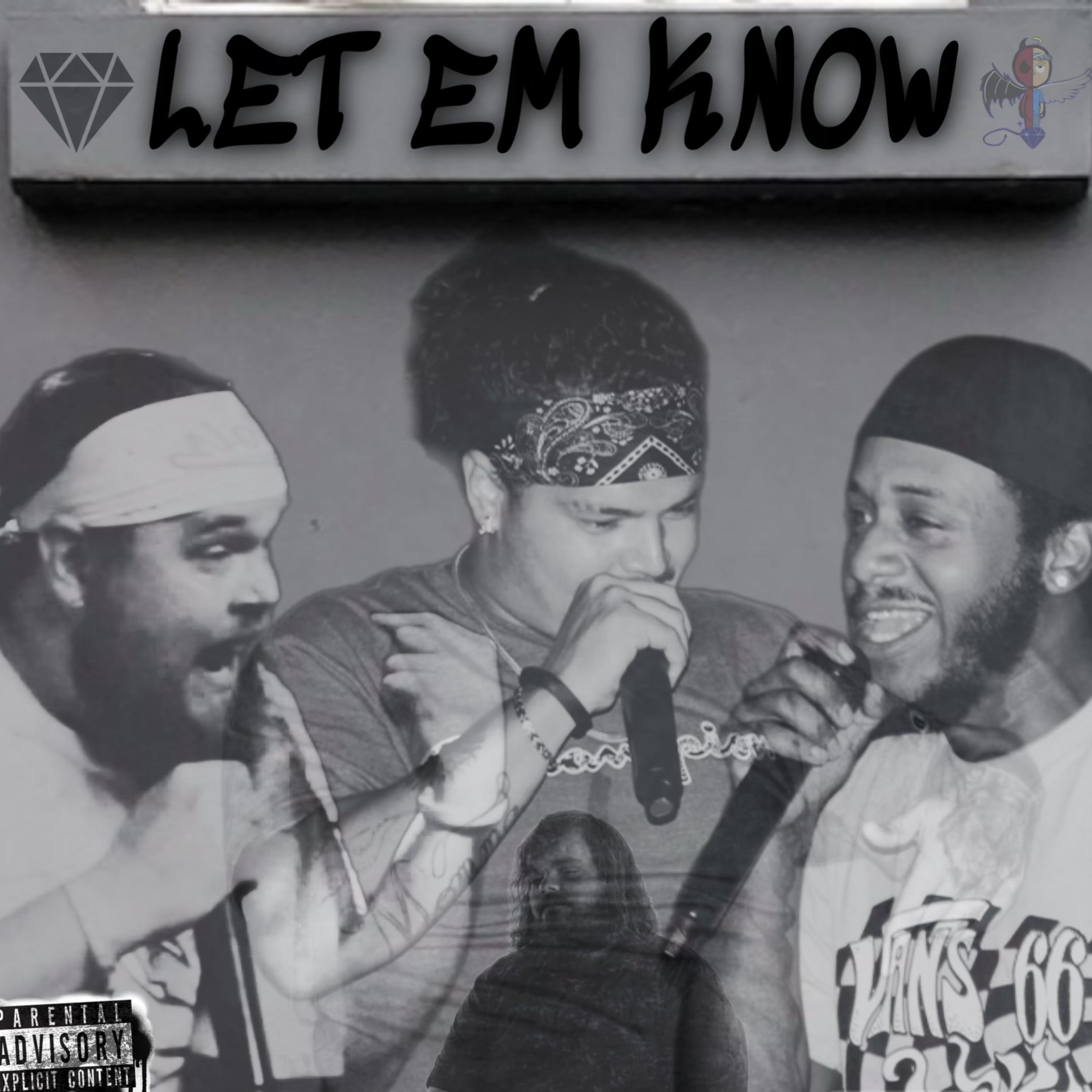 Let Em' Know artwork