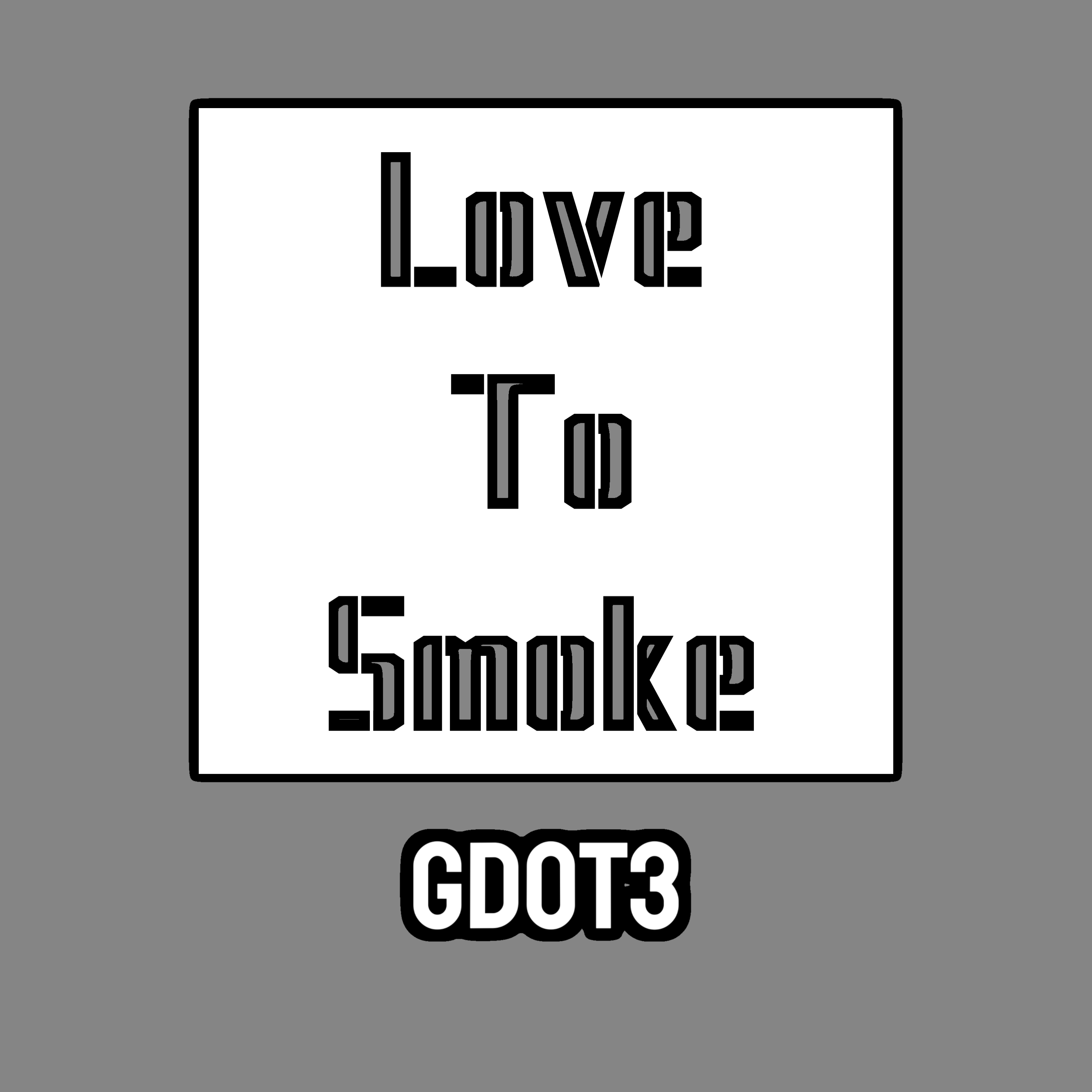 Love To Smoke artwork
