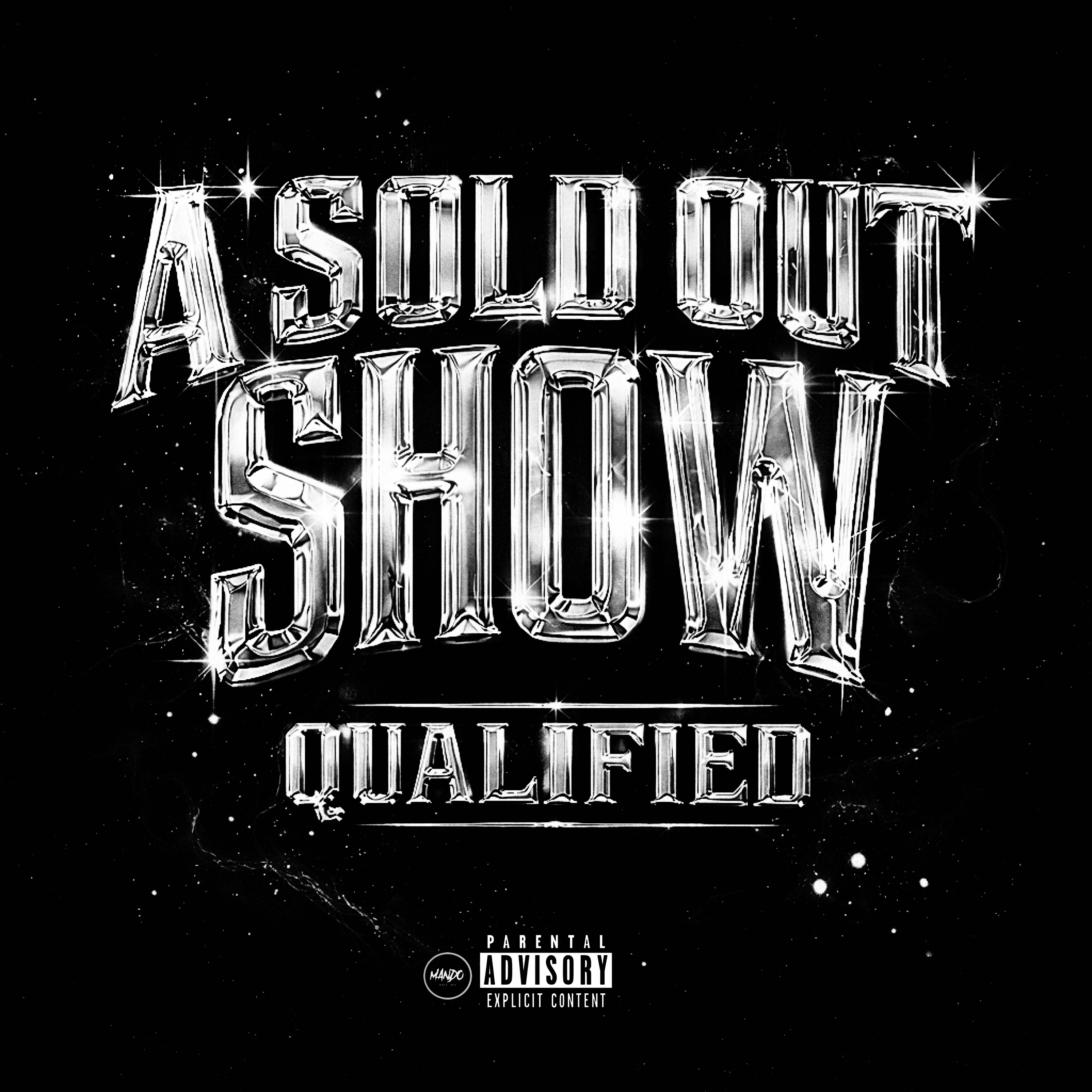 A Sold Out Show by QualifiedTheArtist cover art