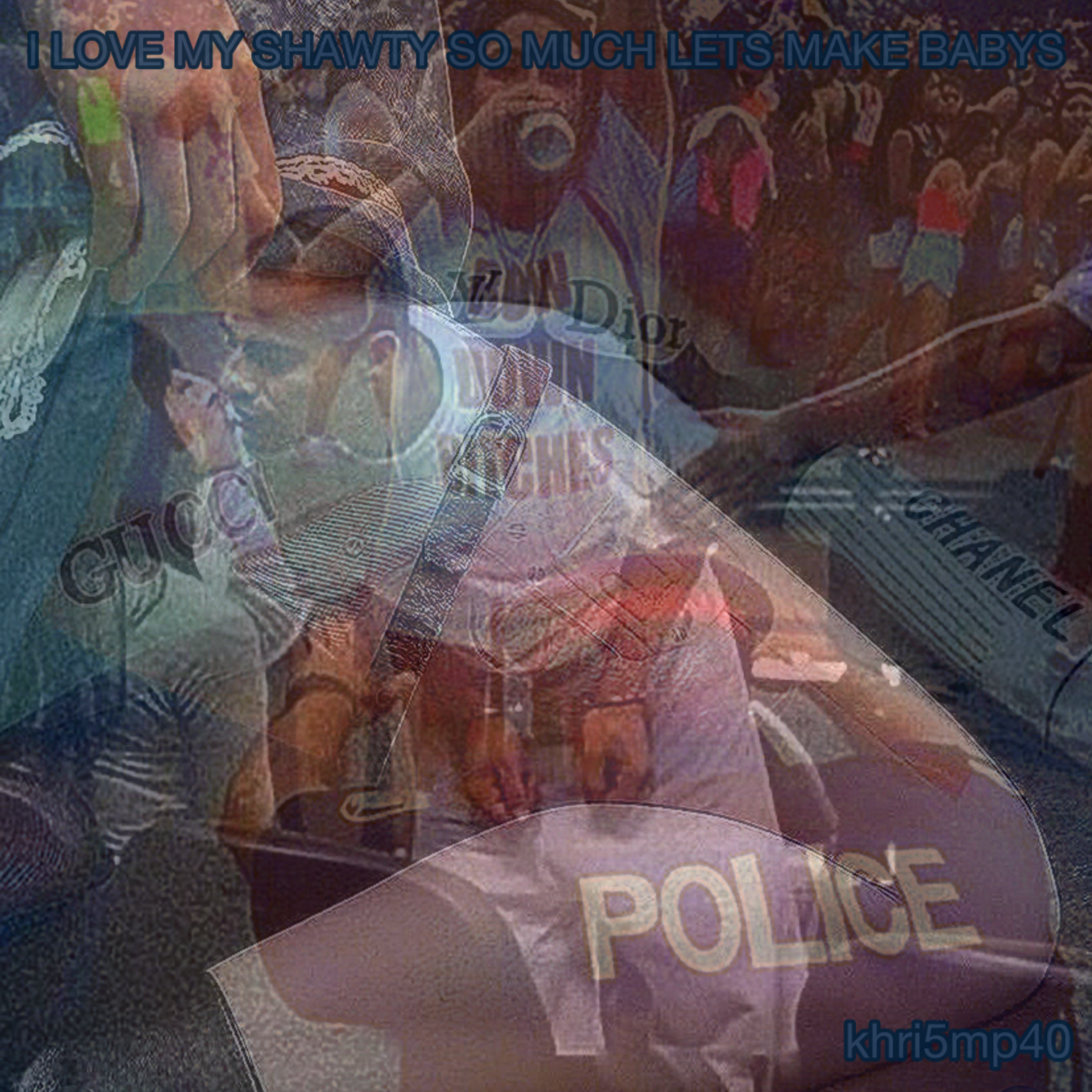 I LOVE MY SHAWTY SO MUCH LETS MAKE BABYS artwork