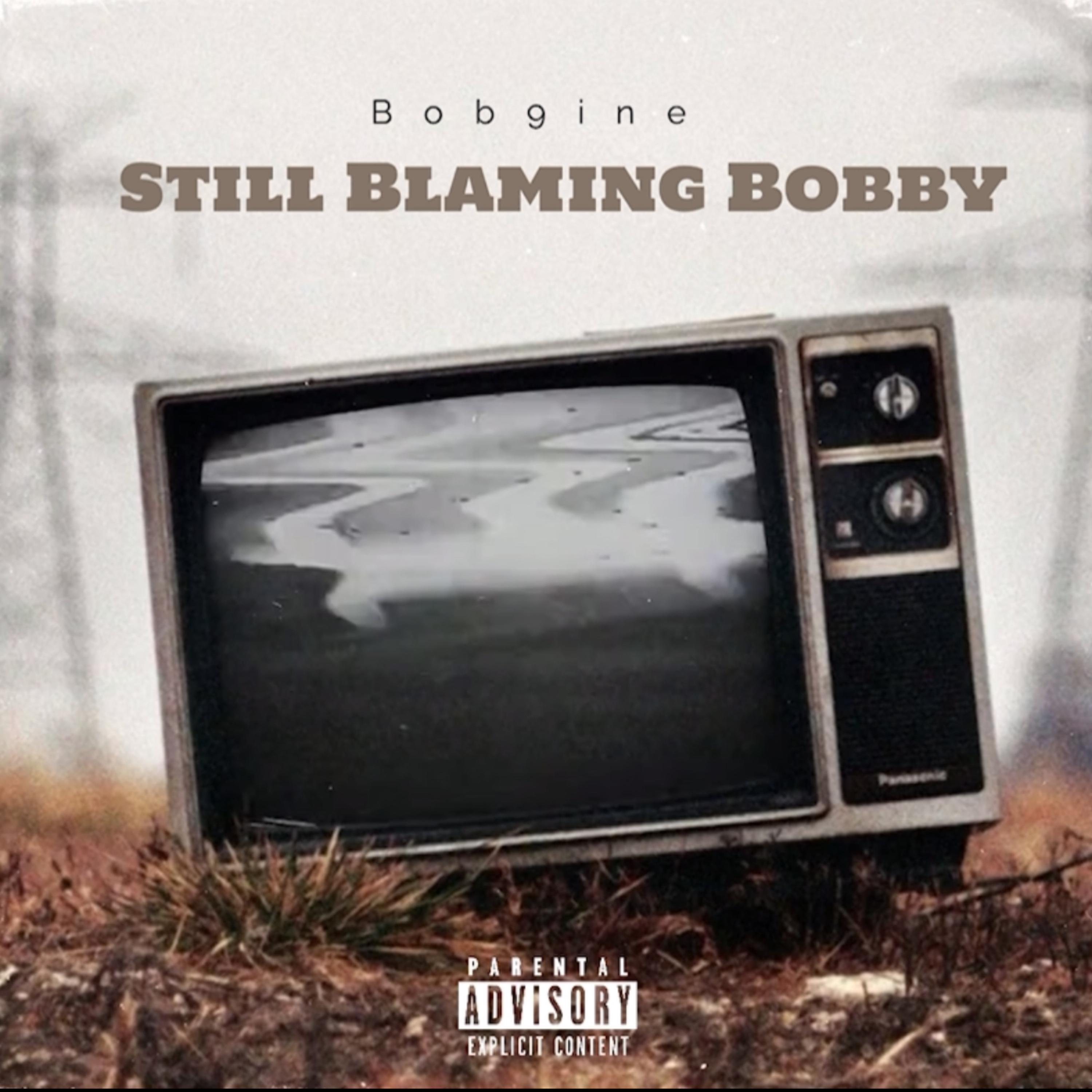 Still Blaming Bobby artwork
