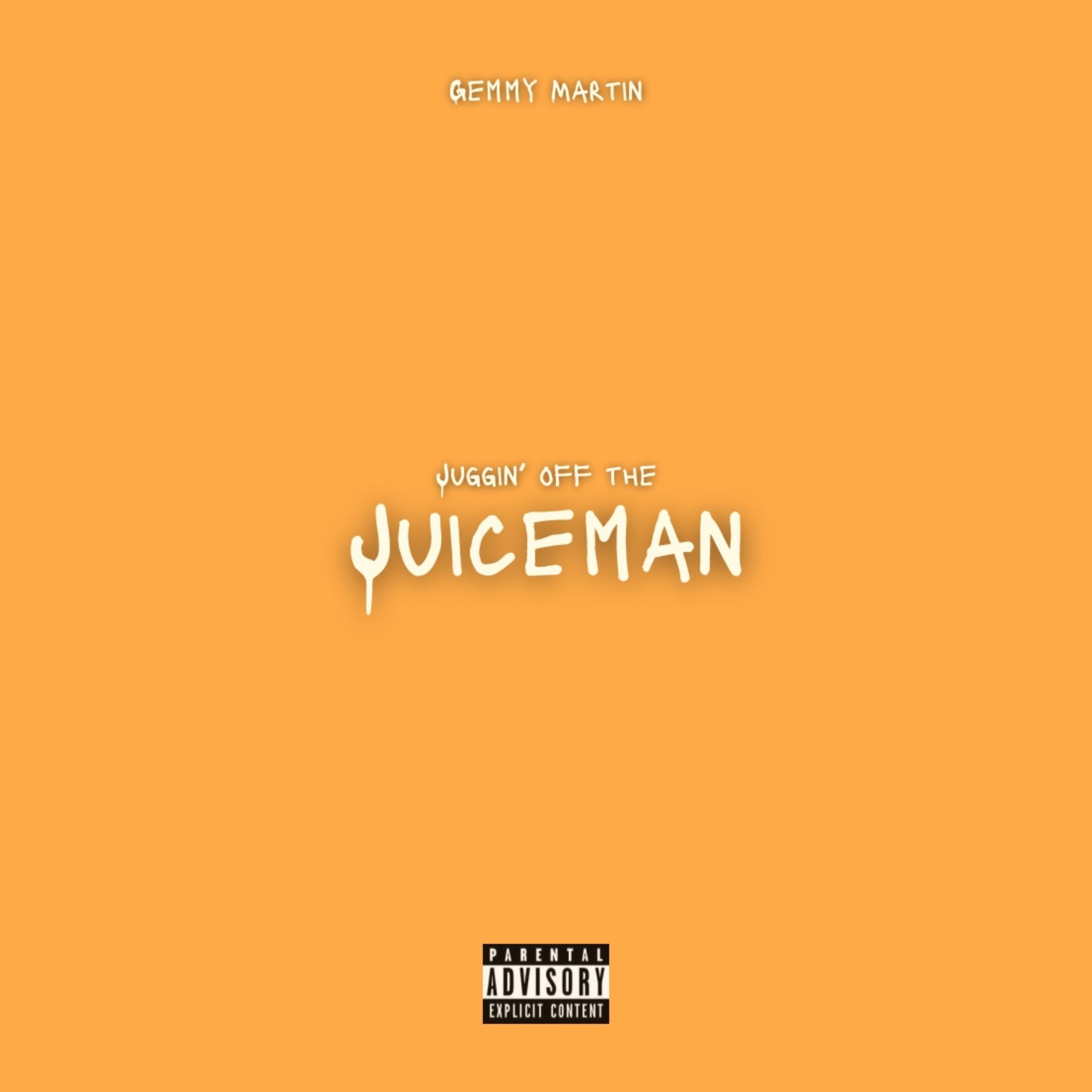 JUGGIN’ OFF THE JUICEMAN artwork