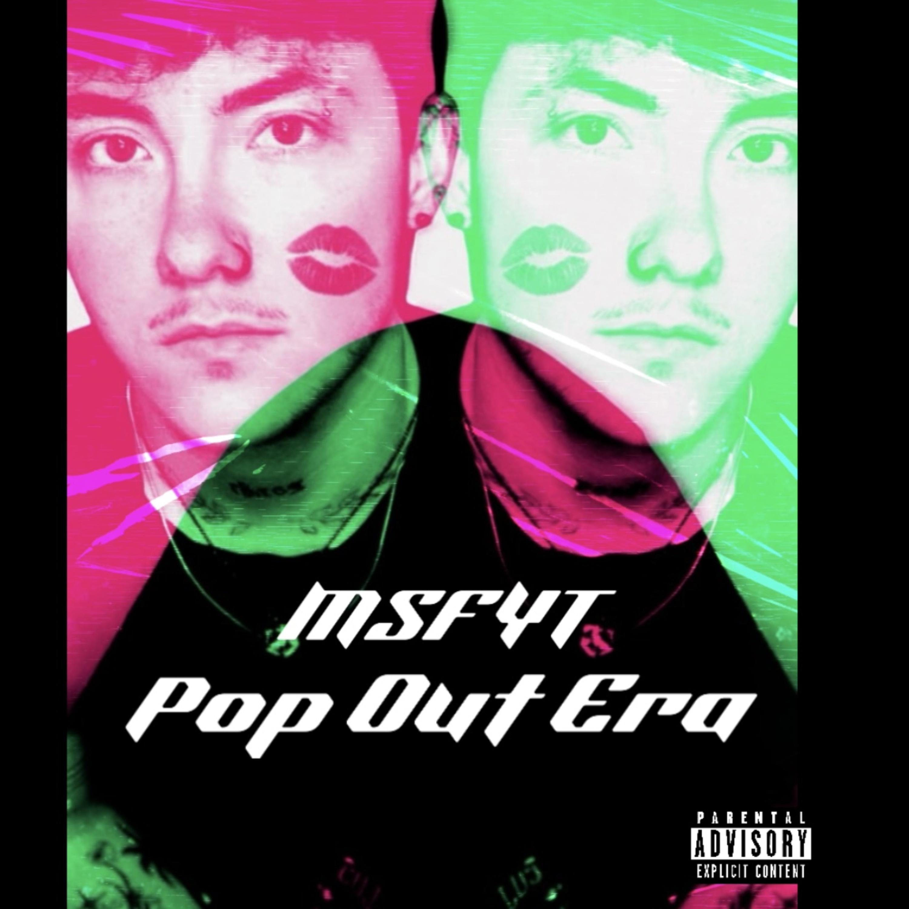 Pop Out Era by MSFYT cover art