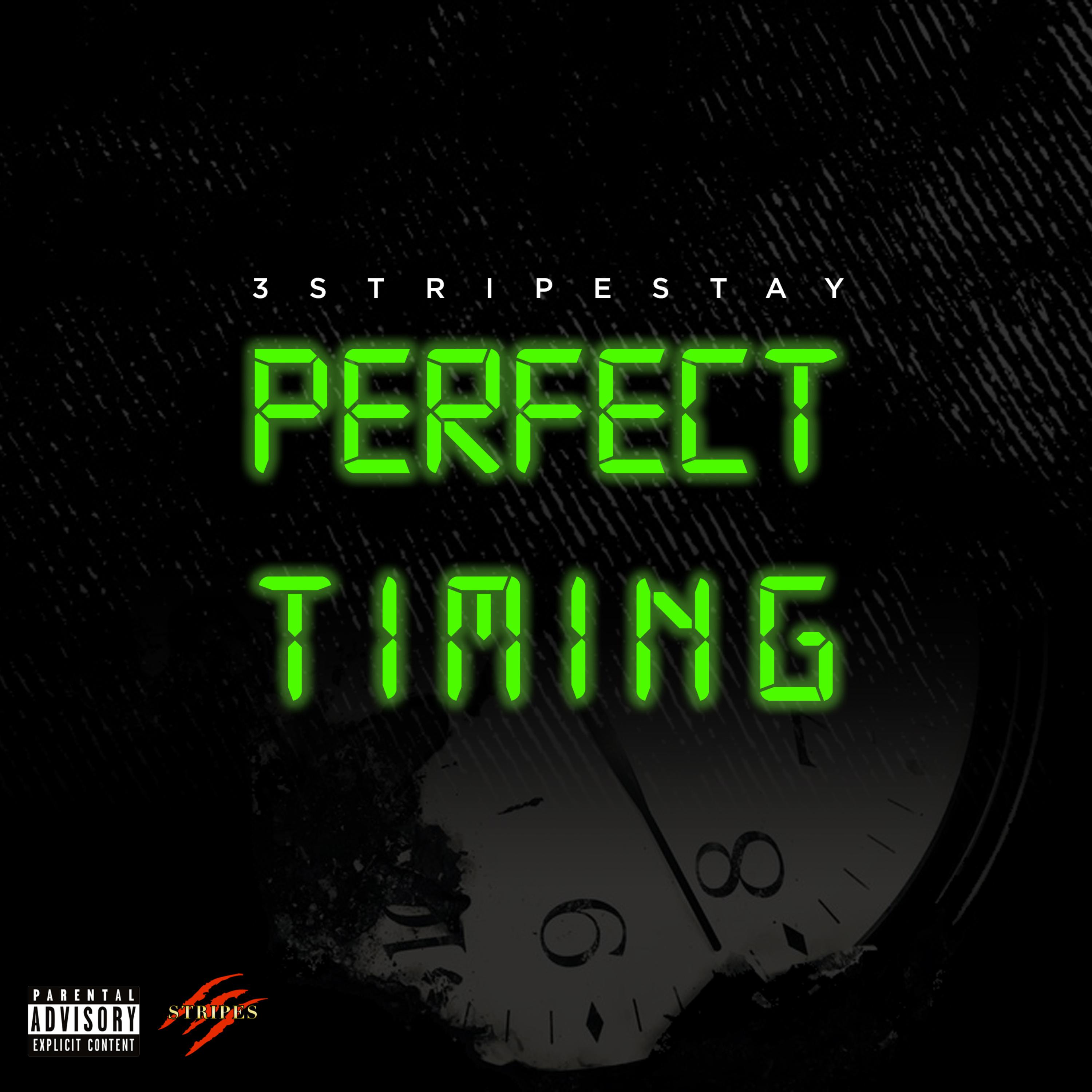 Perfect Timing by 3Stripestay cover art