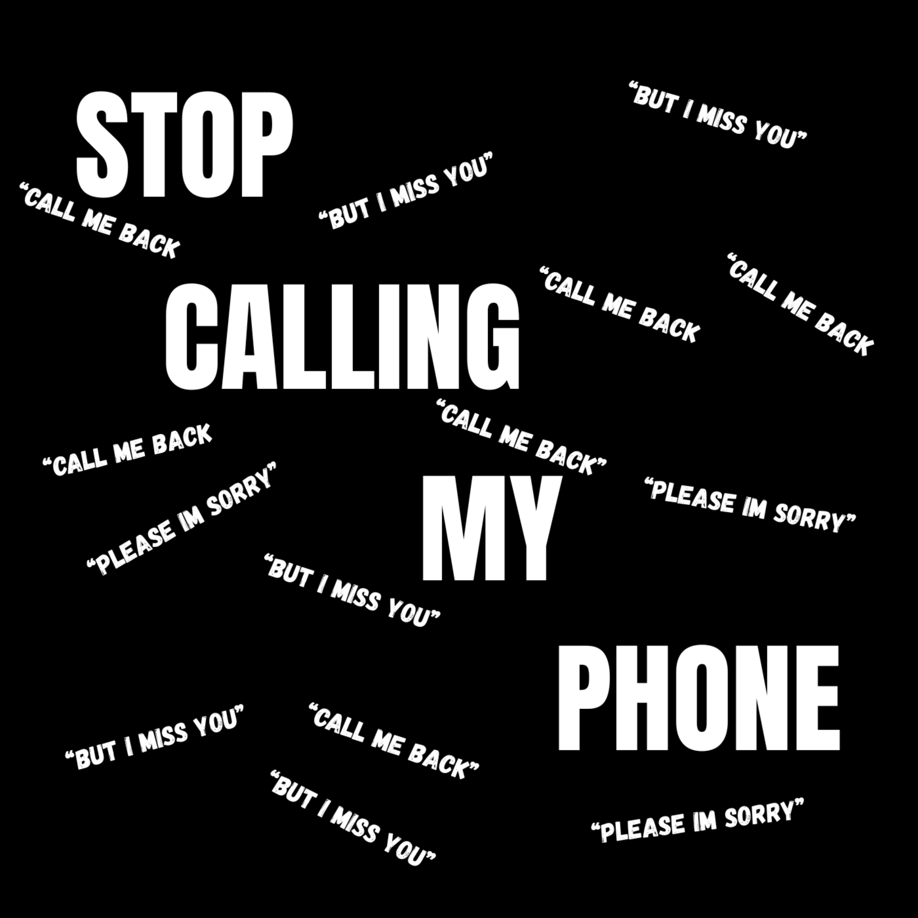 Stop Calling My Phone artwork