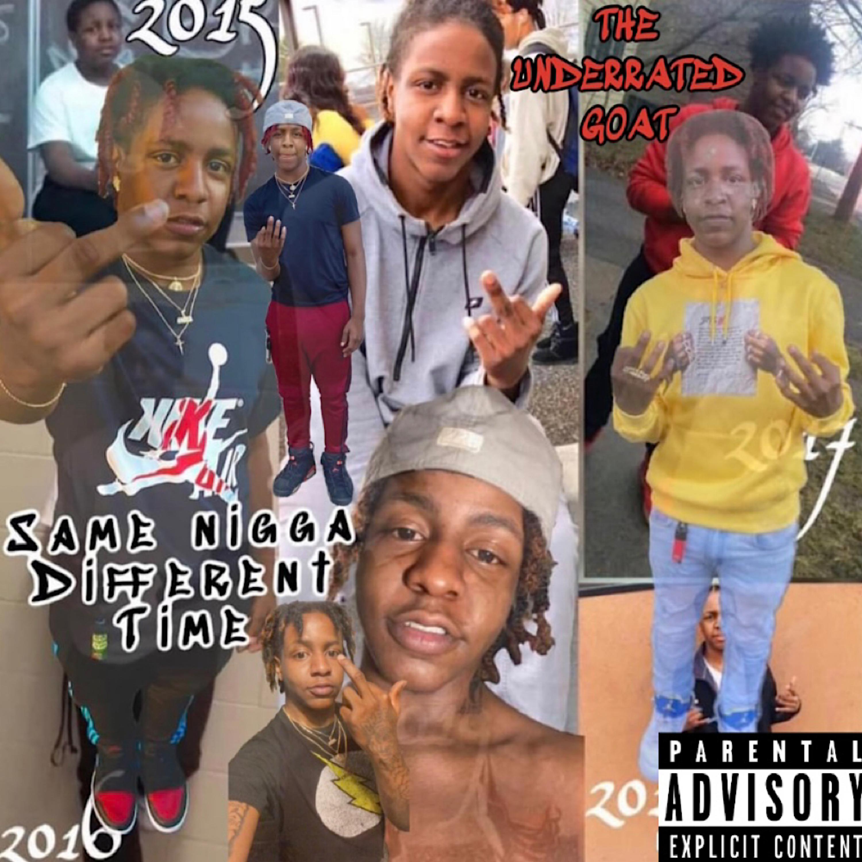 Same Nigga Different Time artwork