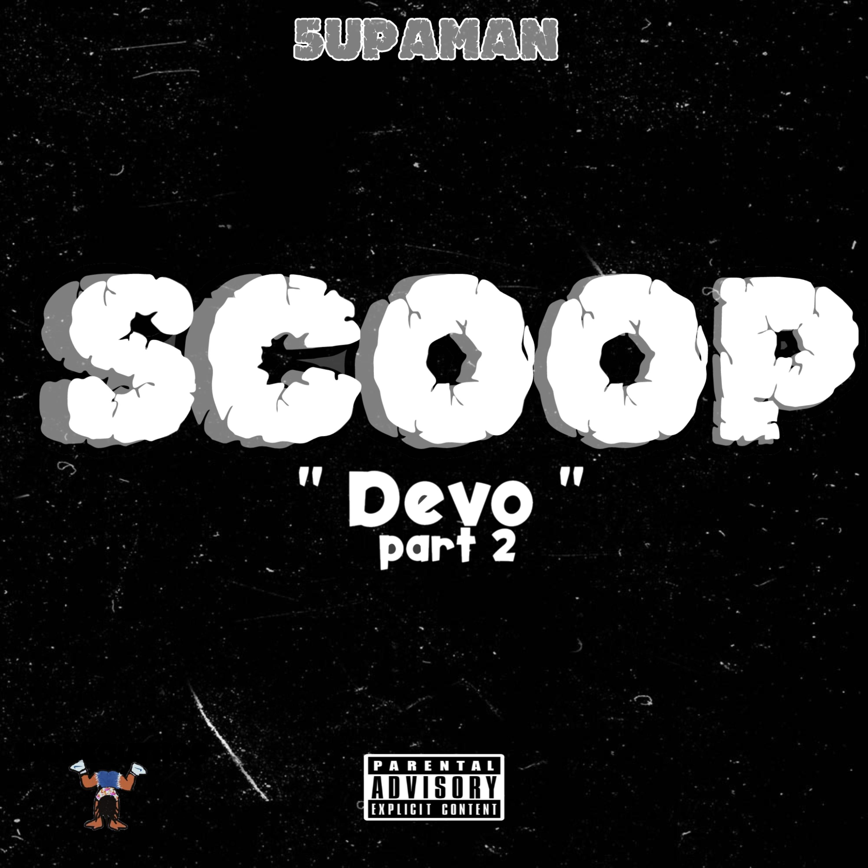 SCOOP (Devo, Pt. 2) by 5upaman cover art