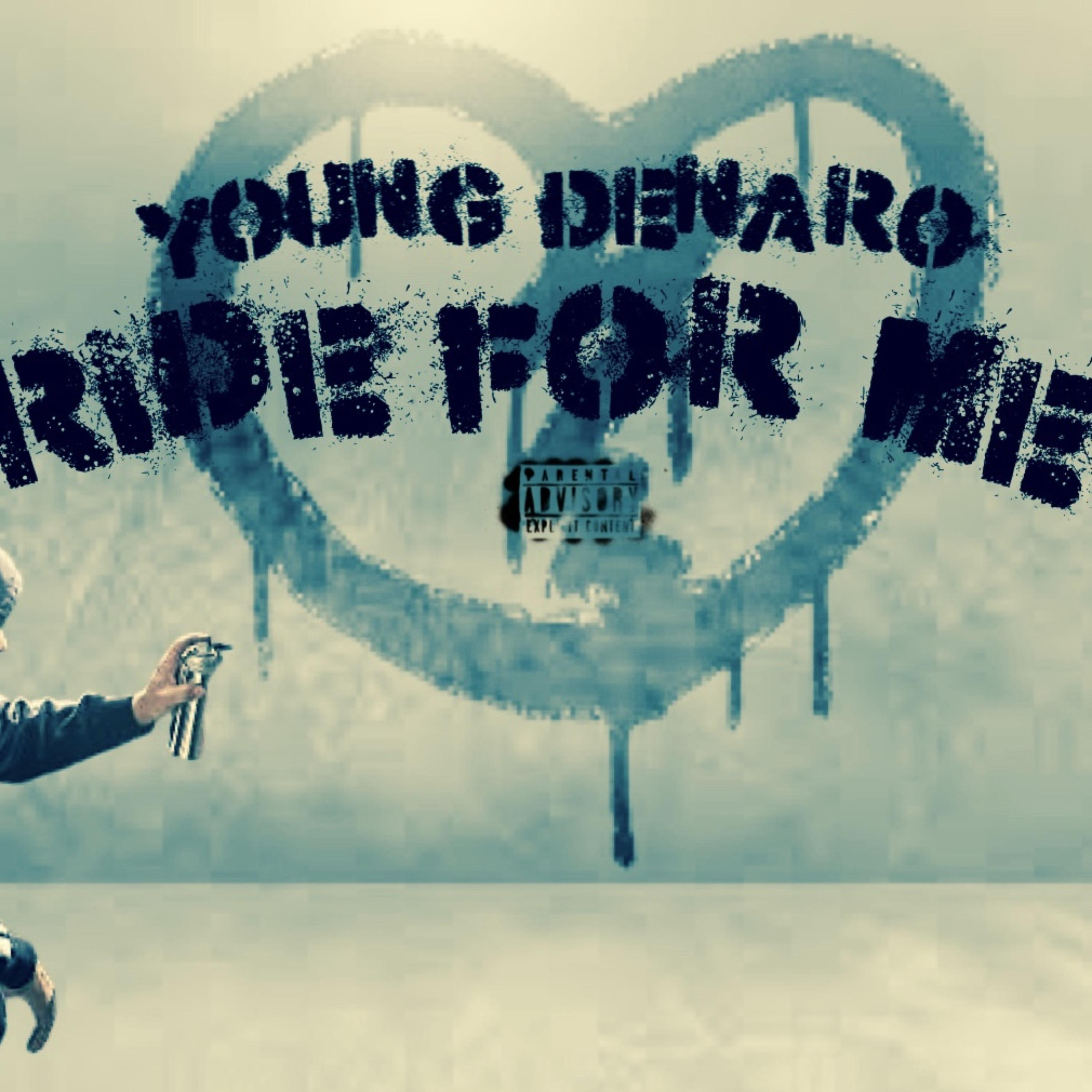 Ride For Me by Young Denaro cover art