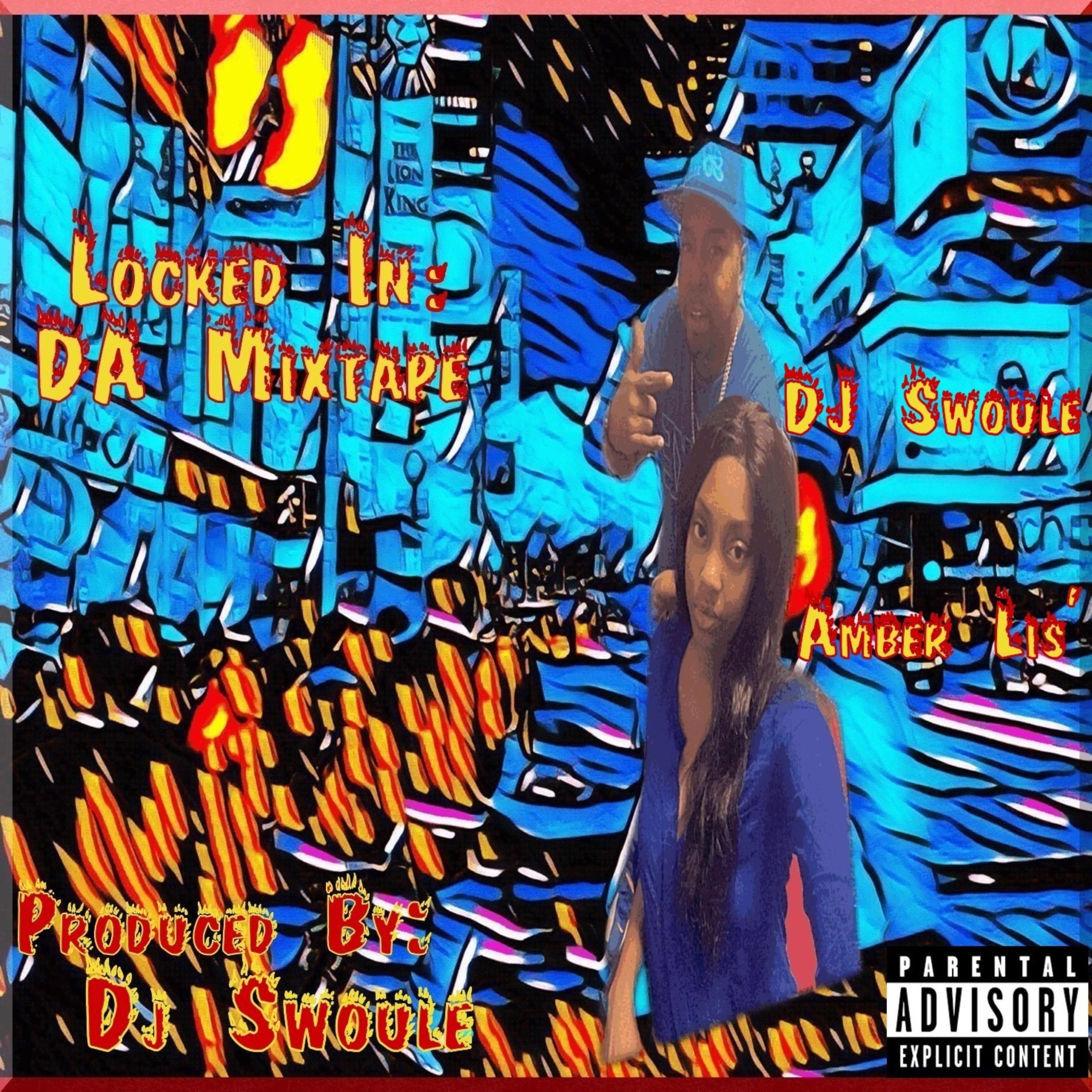 Locked In: Da Mixtape artwork