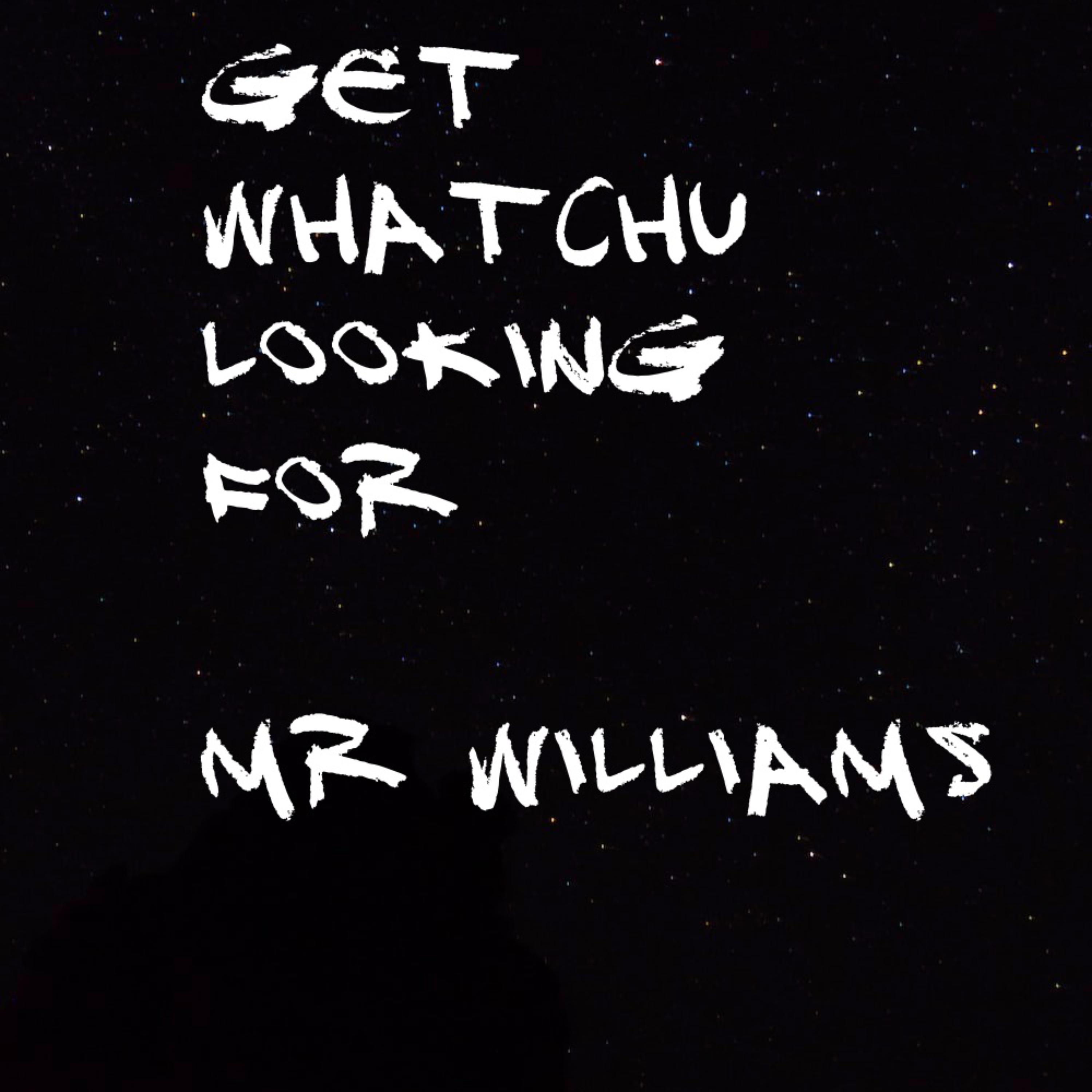 Get Whatchu Looking For artwork