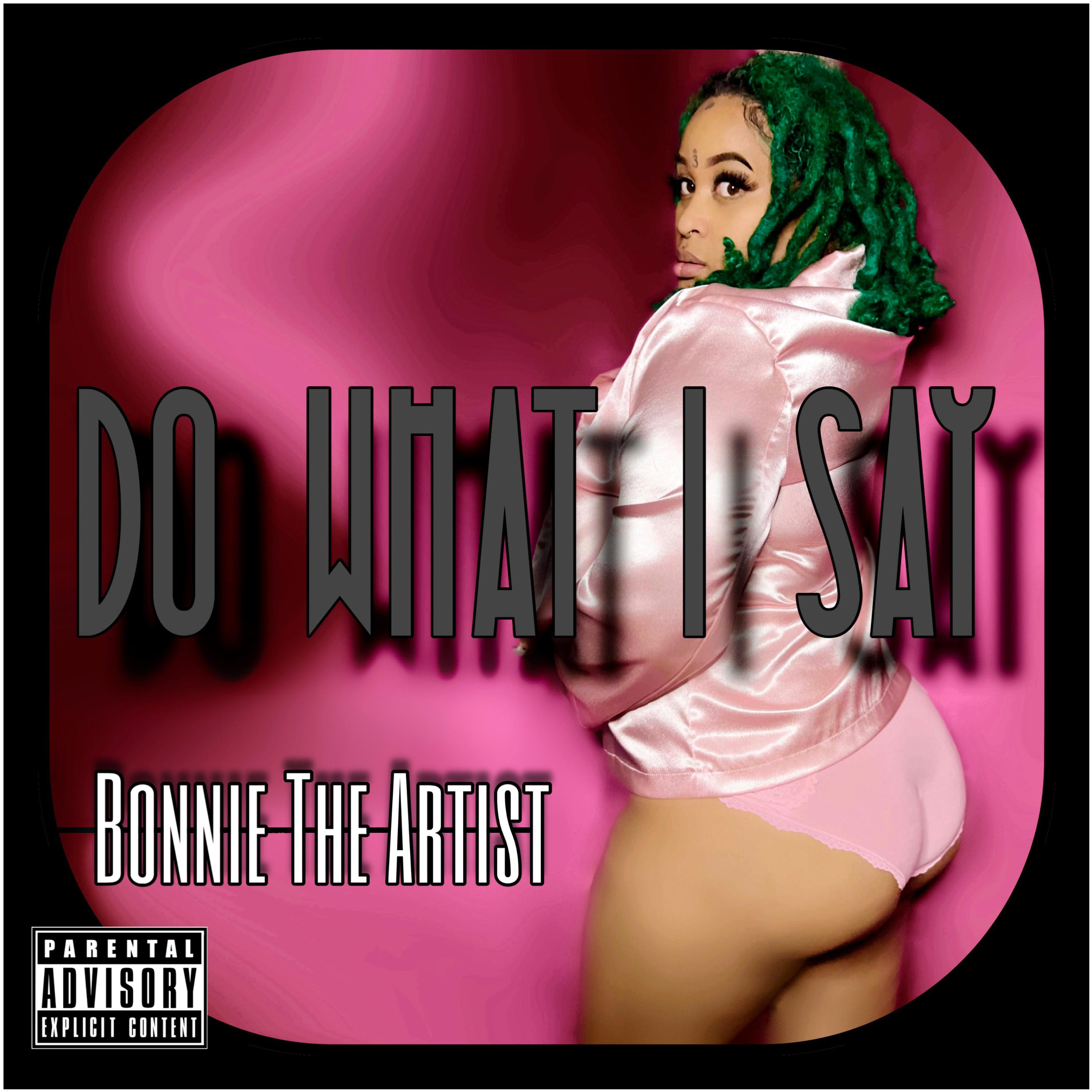 Do What I Say by Bonnie The Artist cover art