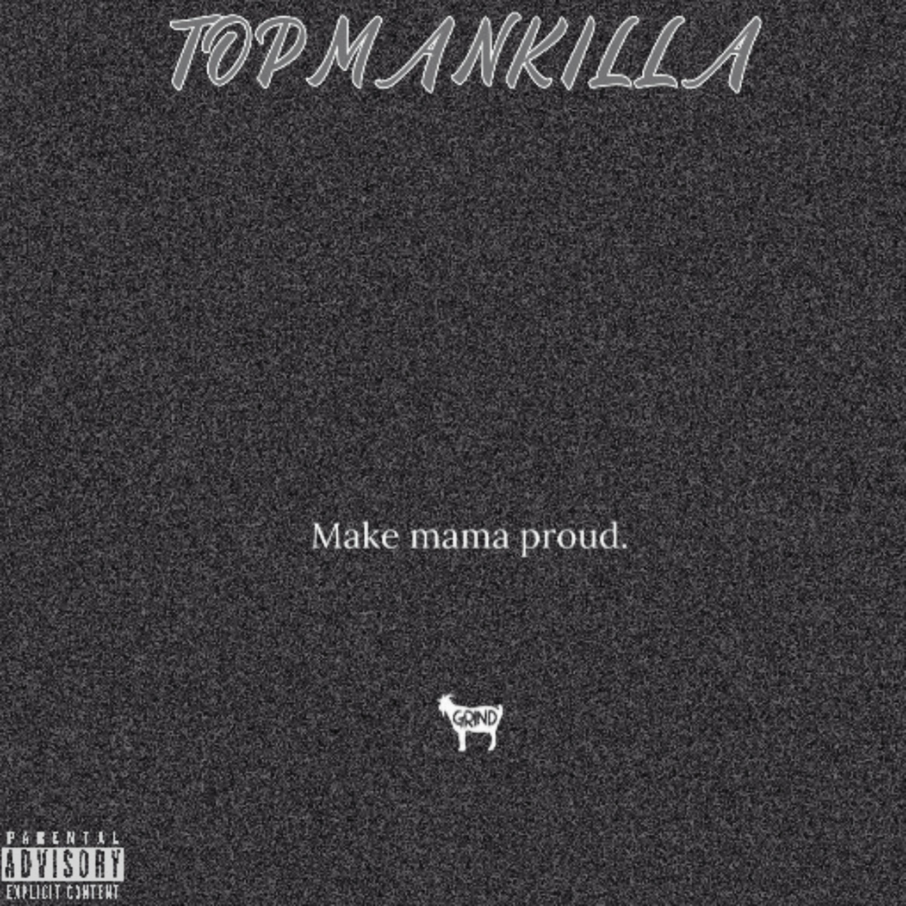 MAKE MAMA PROUD. artwork