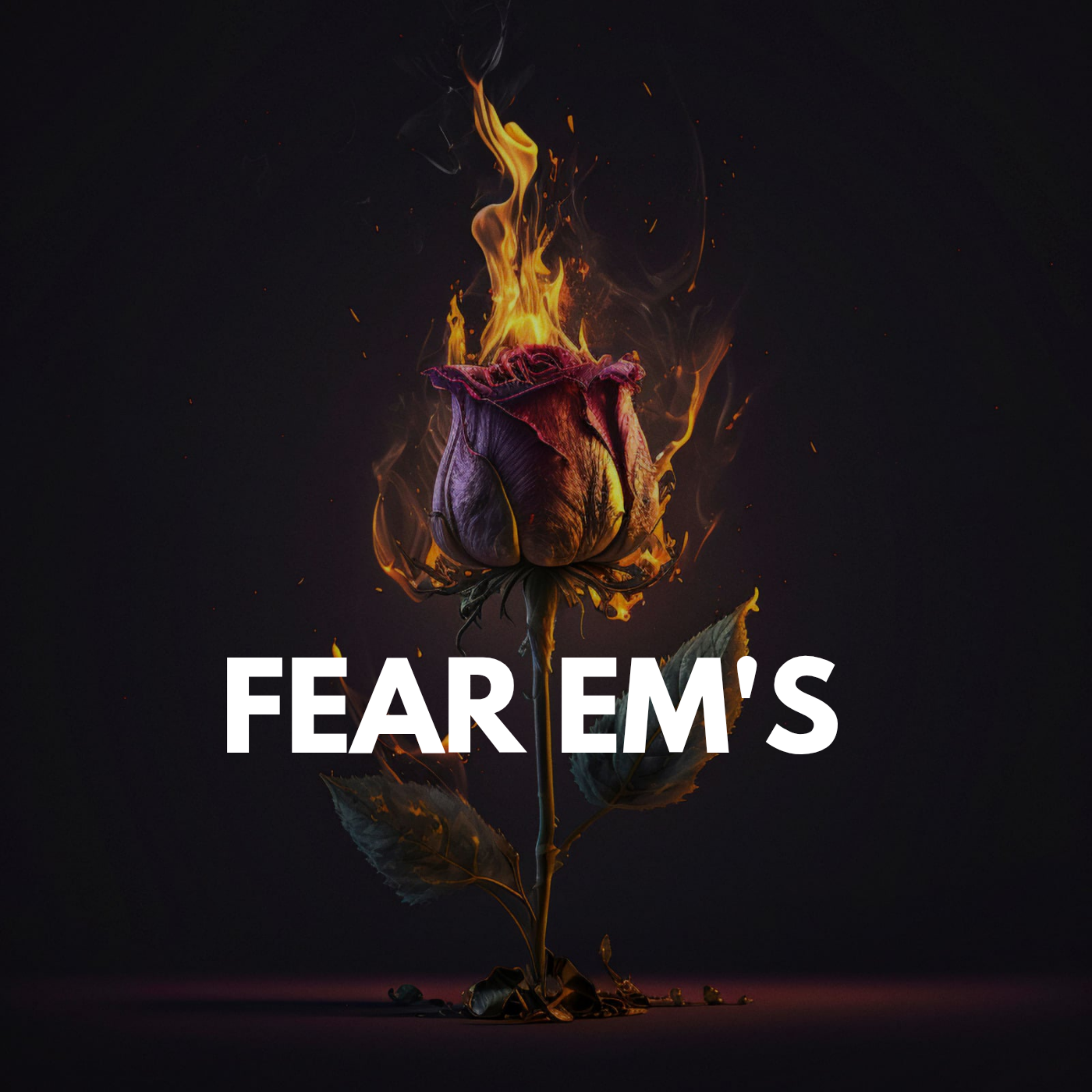 FEAR EM'S(OFFICIAL MASTERED SOUNDTRACK) artwork