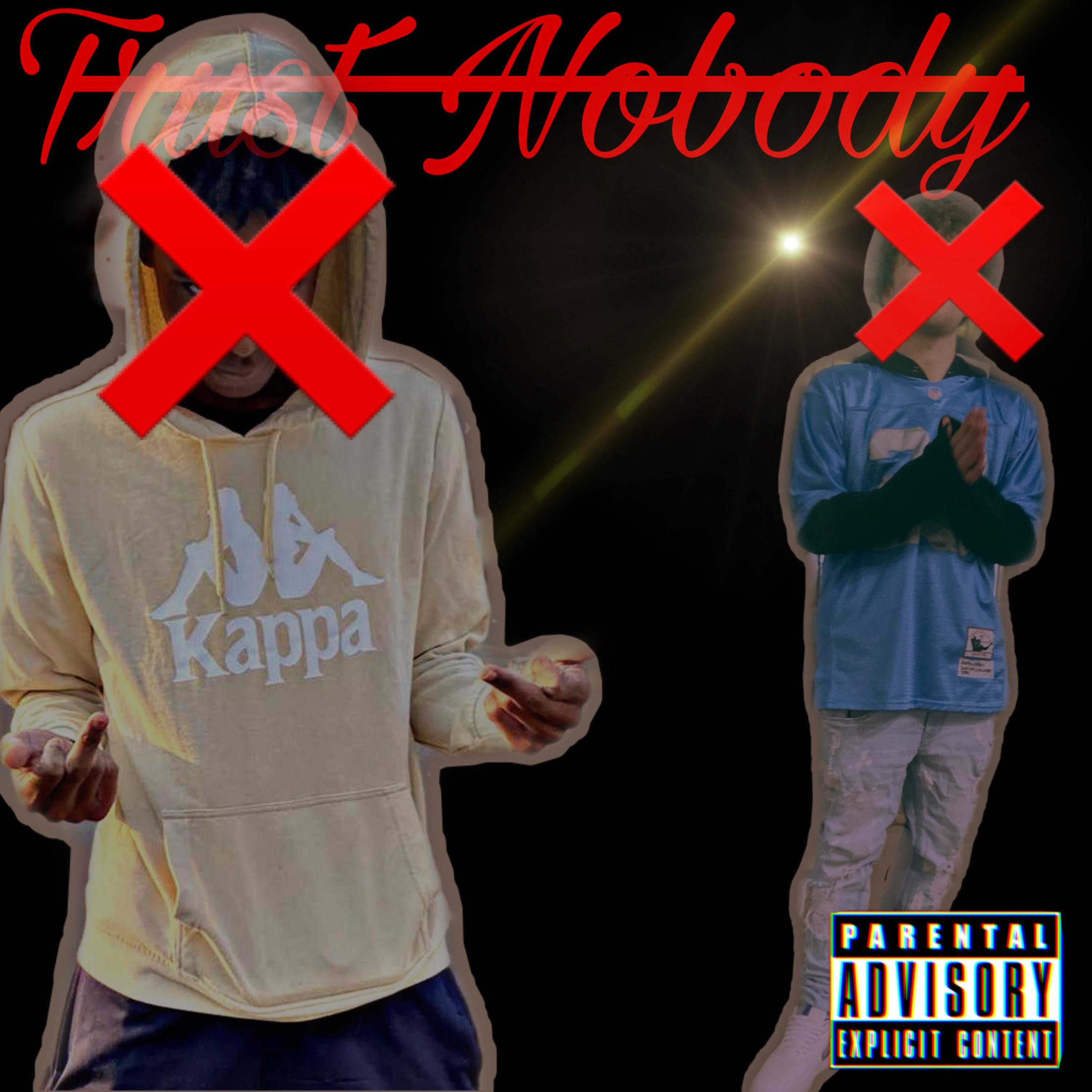 Trust Nobody Freestyle artwork