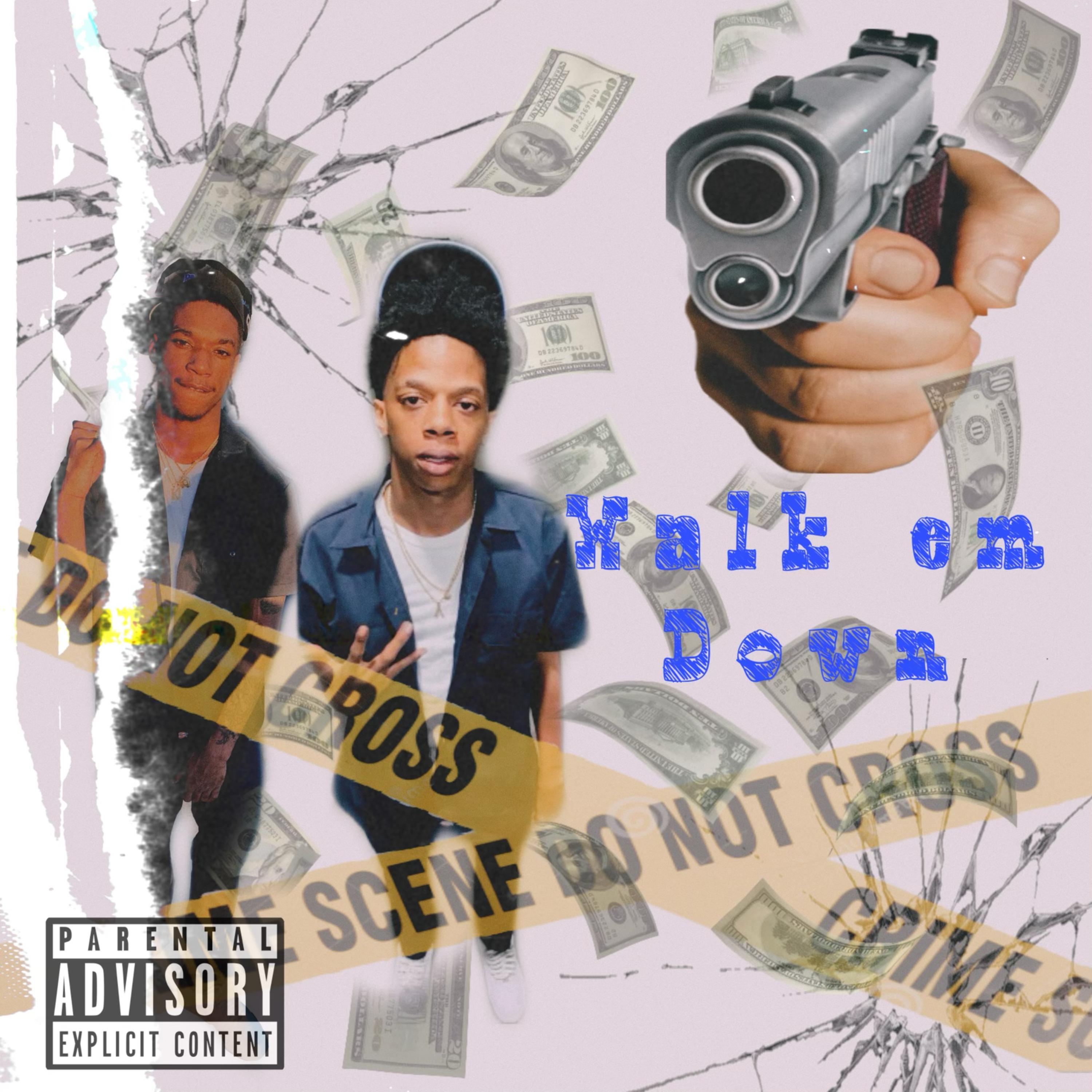 Walk Em Dowm artwork