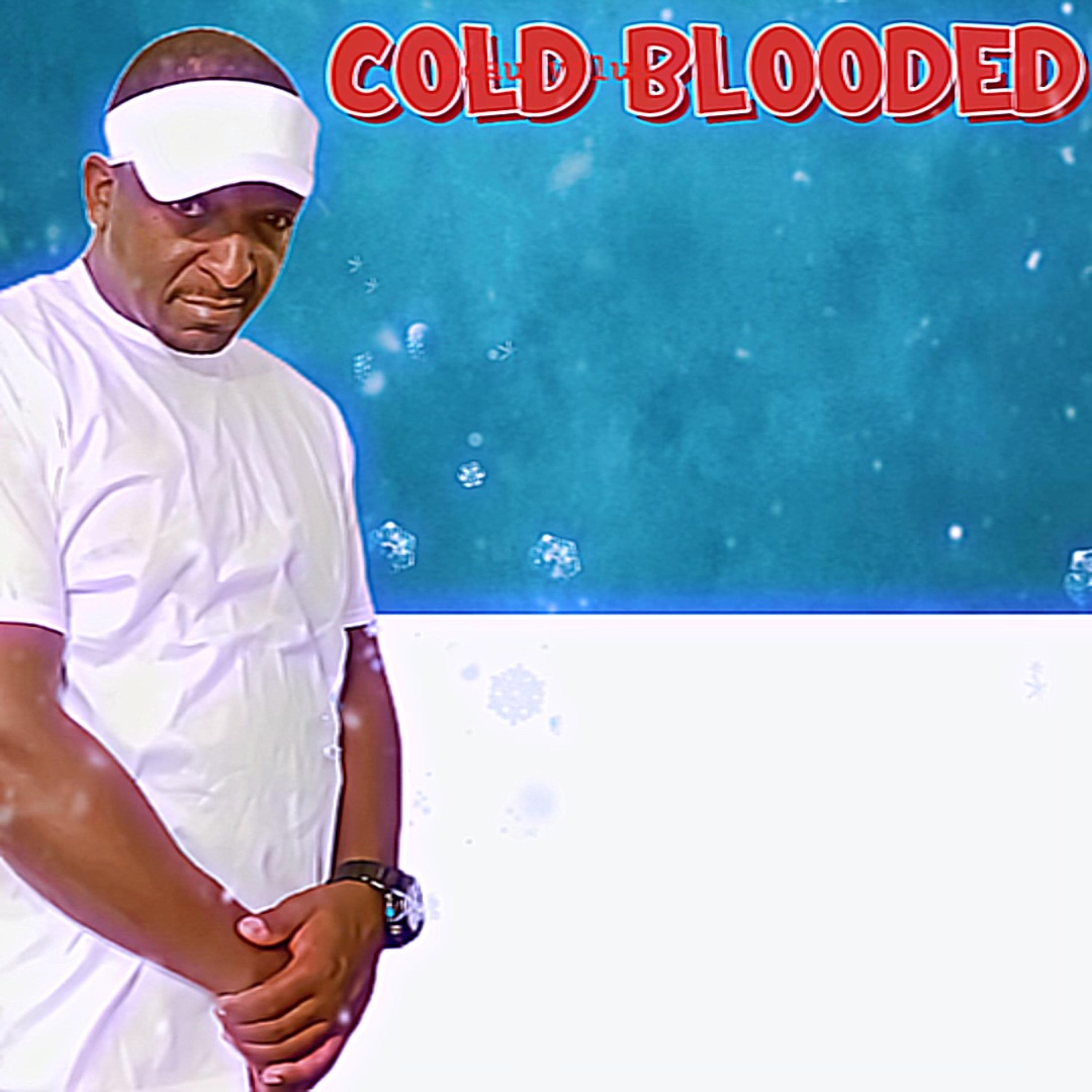 COLD BLOODED artwork