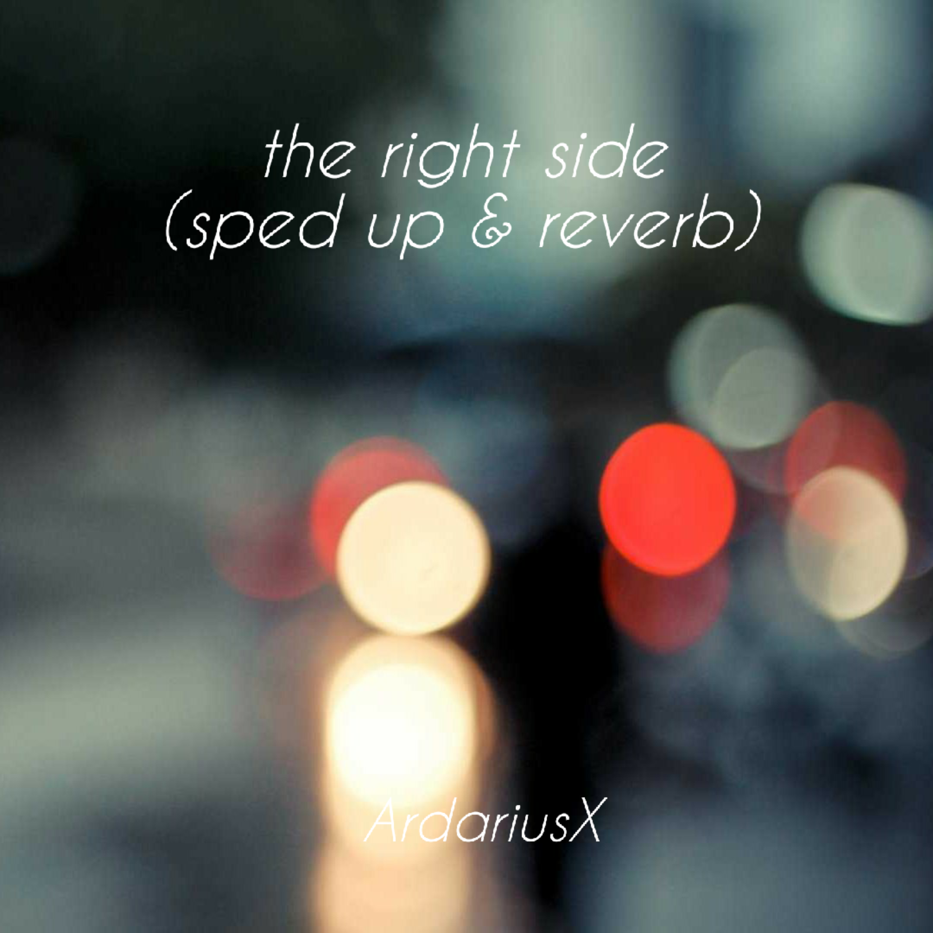 The Right Side (Sped up &reverb) artwork
