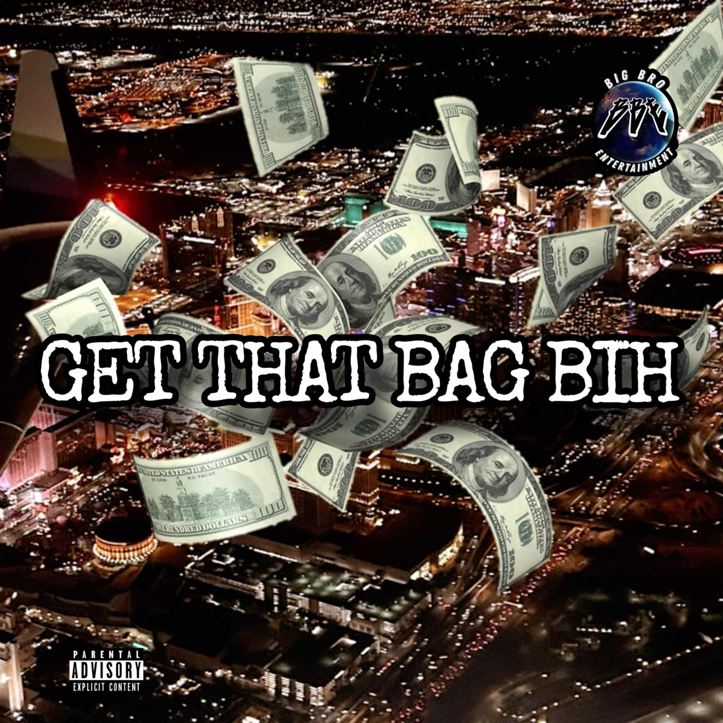 get that bag bih by BBE A-1 cover art