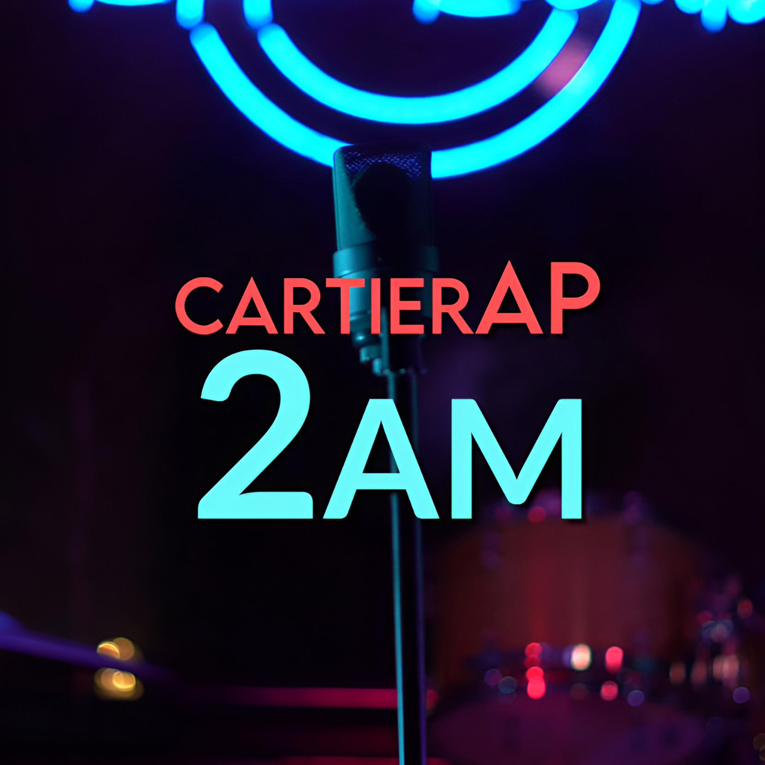 2AM by CartierAP cover art