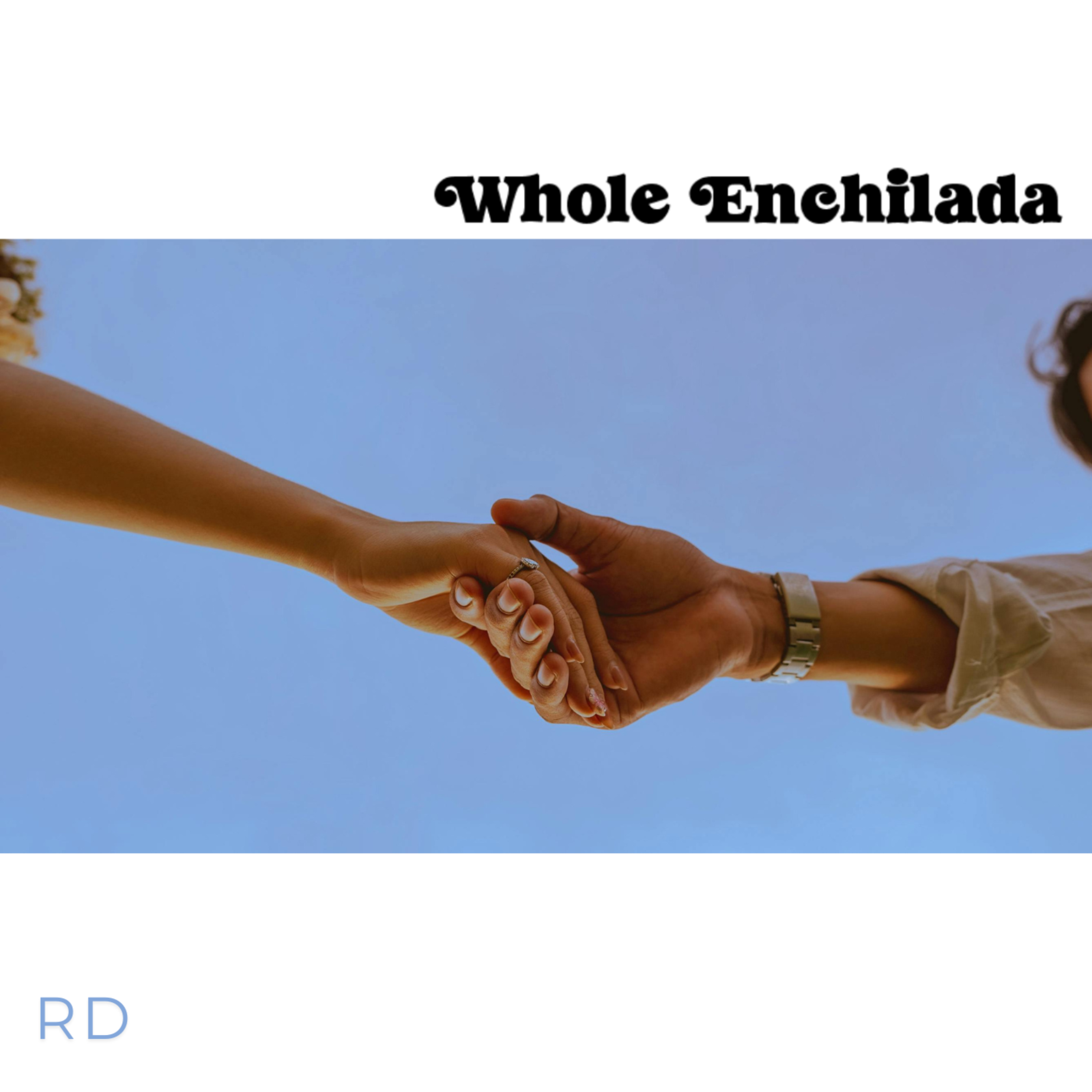 Whole Enchilada artwork