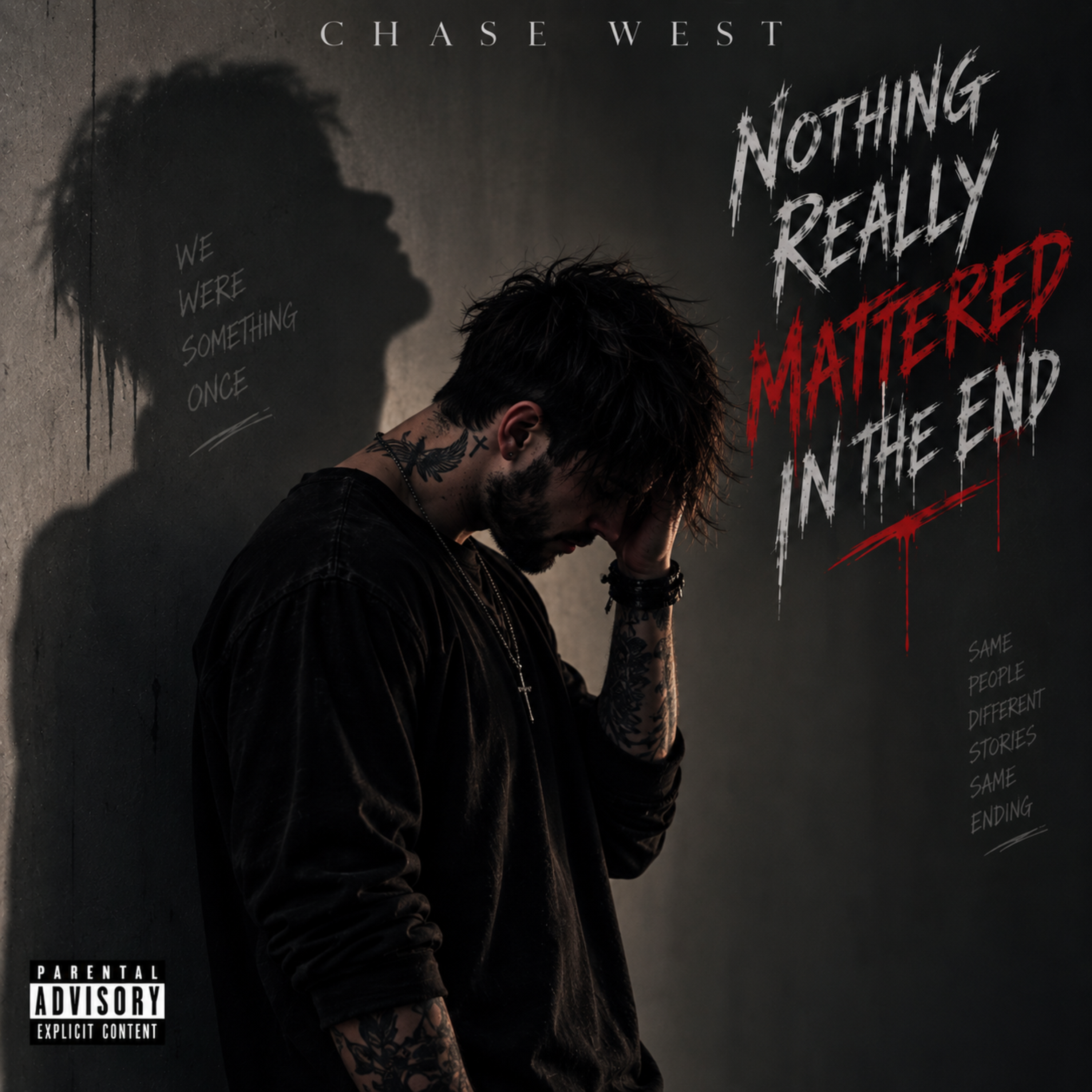 Nothing Really Mattered In The End by $ Chase West cover art