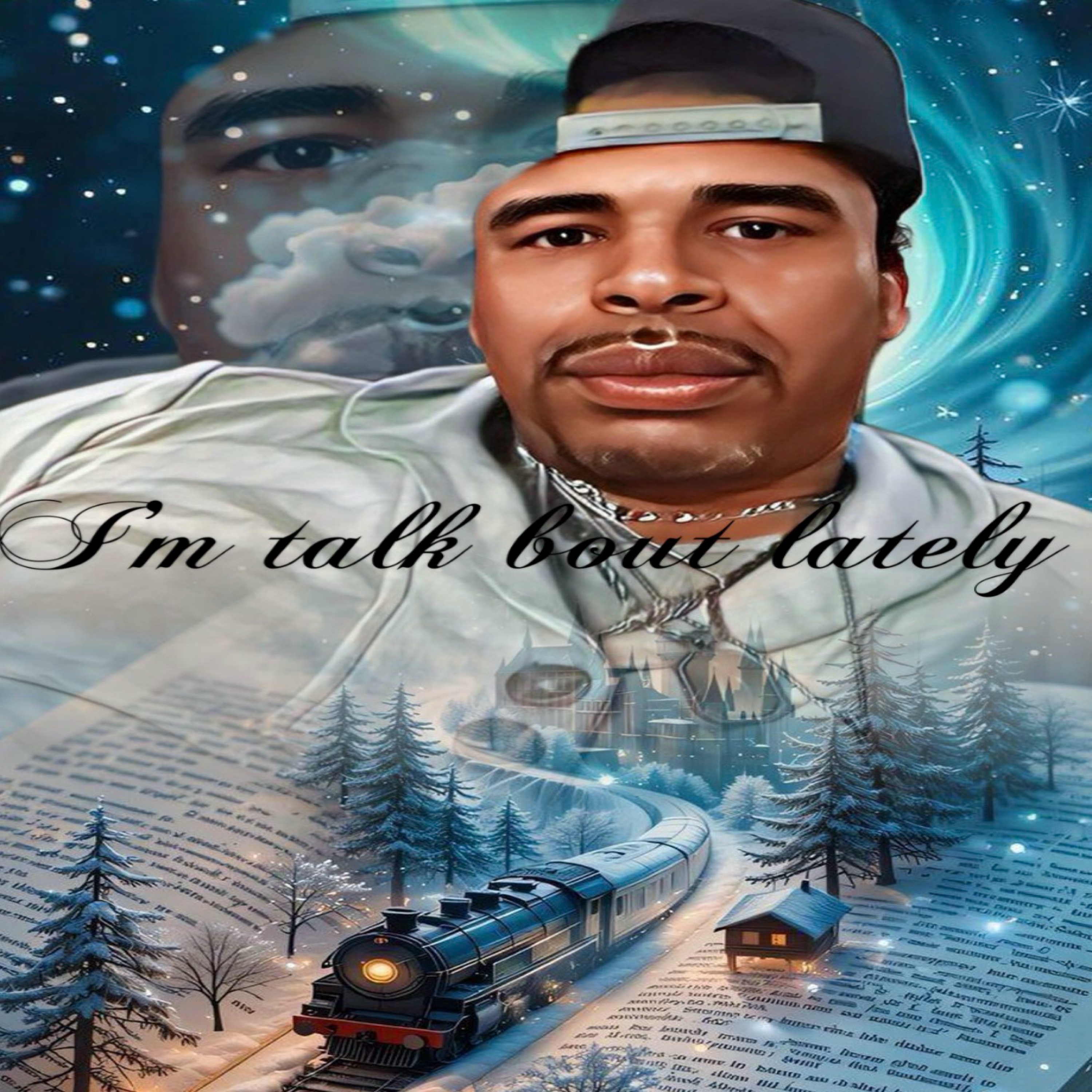 I’m Talking Bout Lately artwork