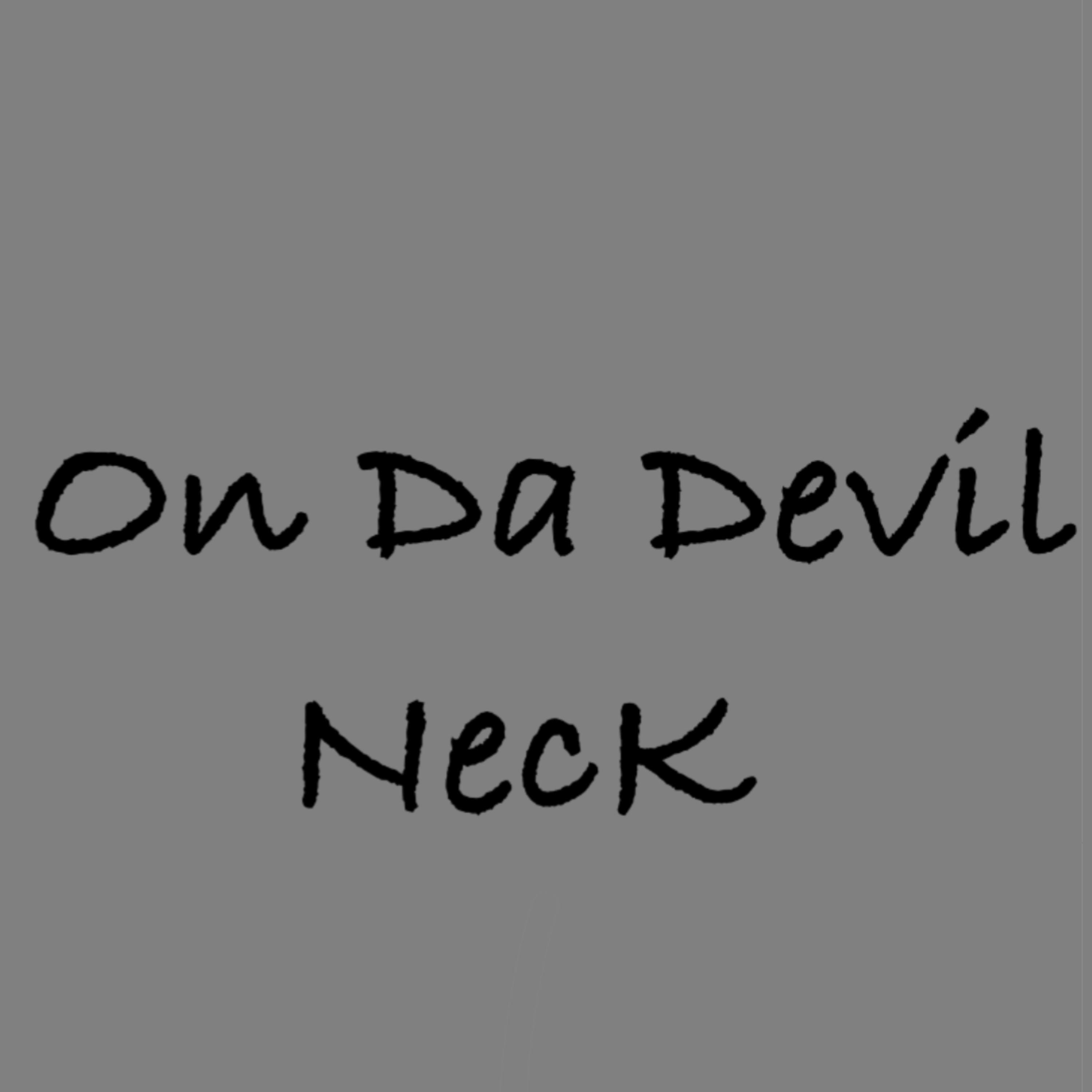 On Da Devil Neck artwork