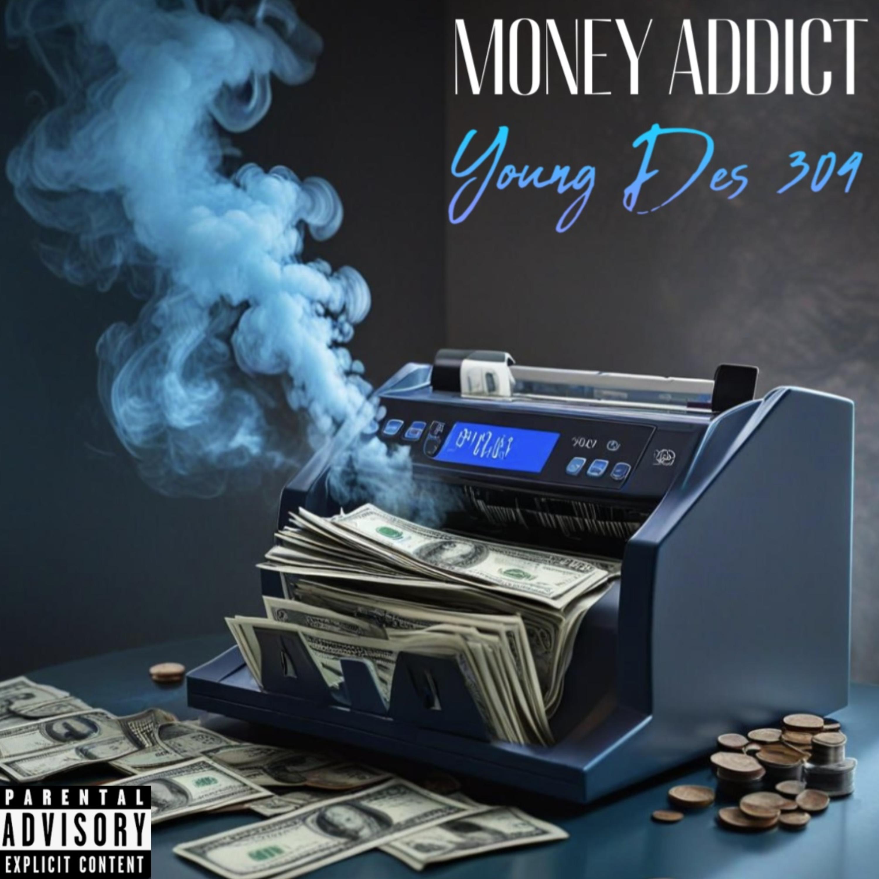 MONEY ADDICT artwork