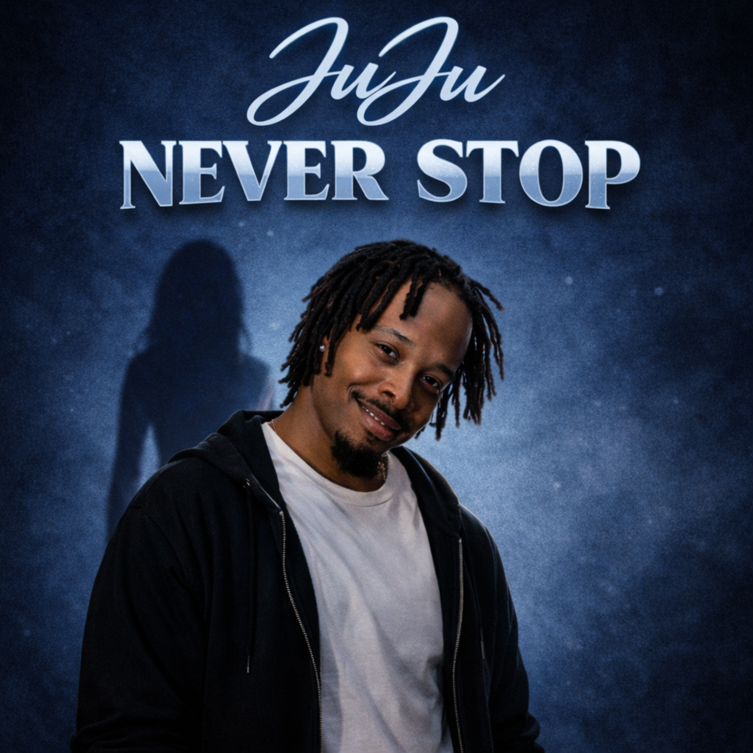 Never Stop-JuJu artwork