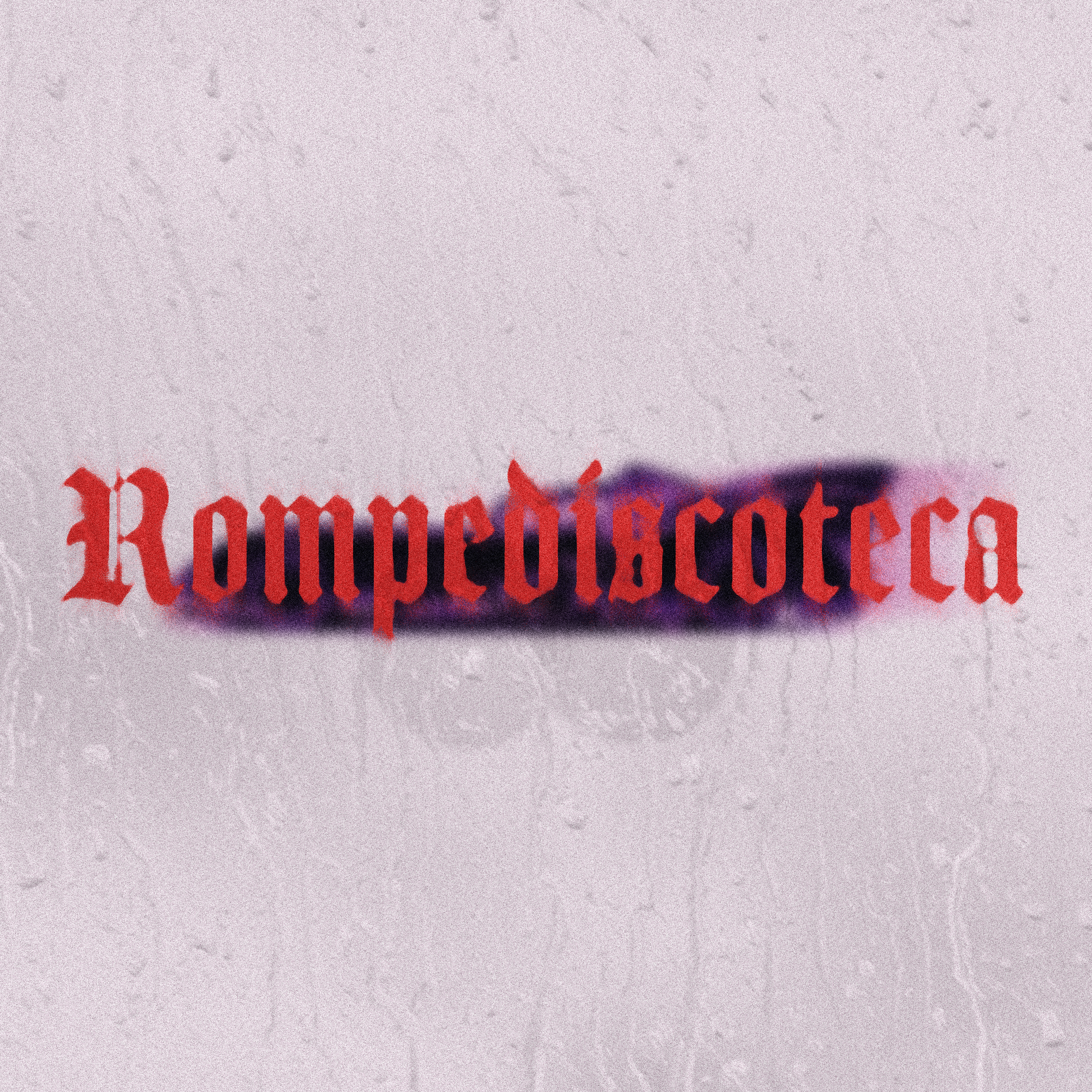 ROMPE DISCOTECA artwork