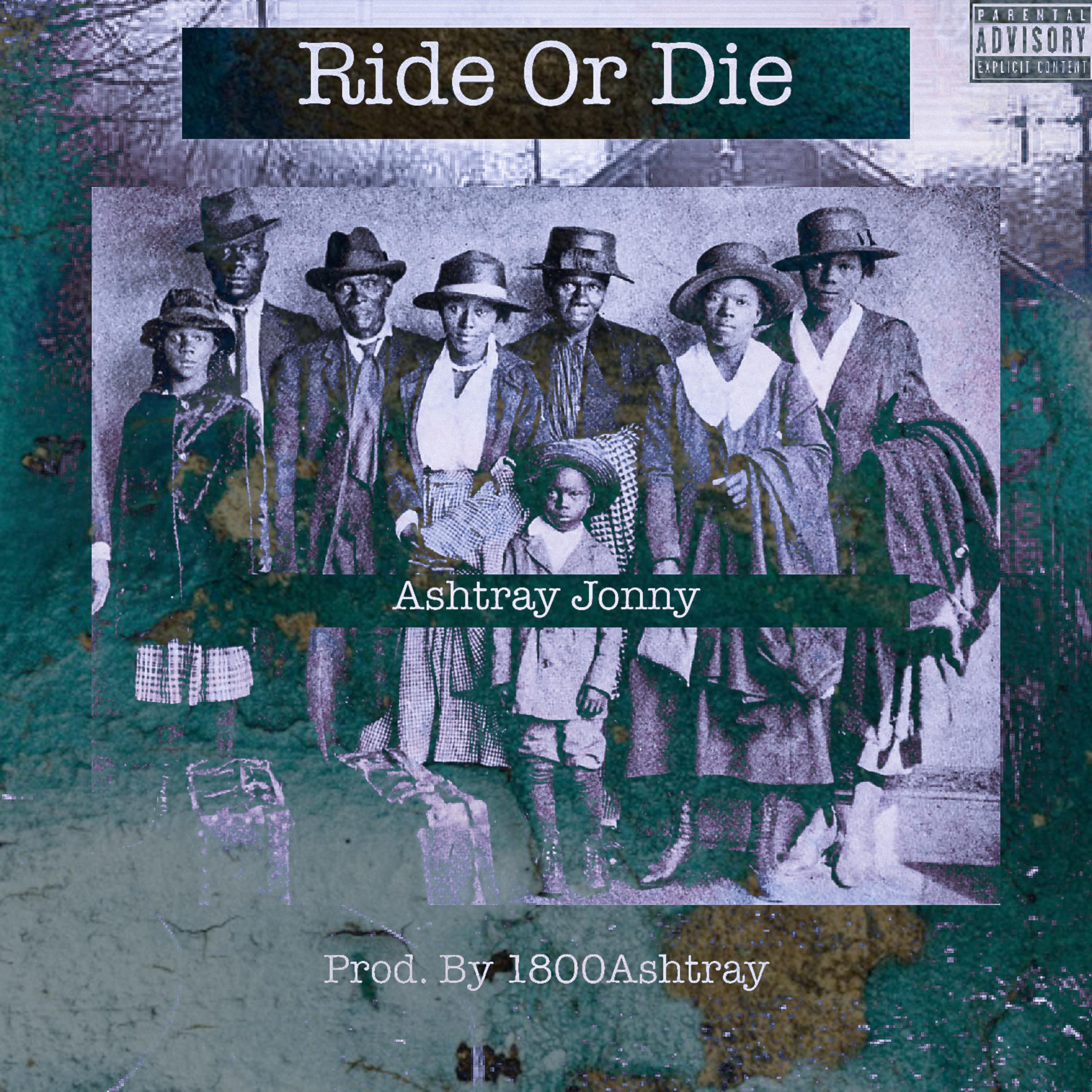 Ride Or Die by Ashtray Jonny cover art