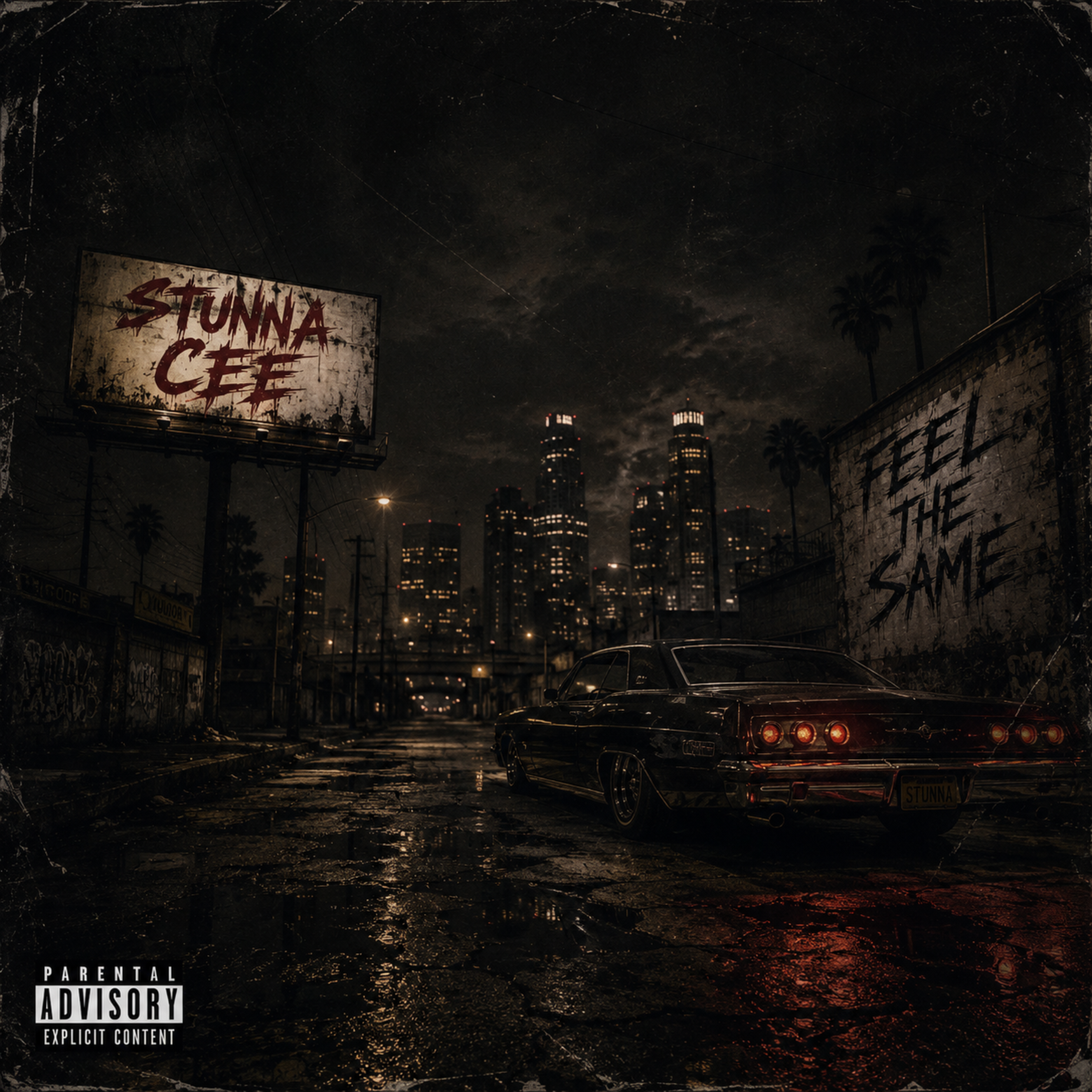 Feel The Same by Stunna Cee cover art